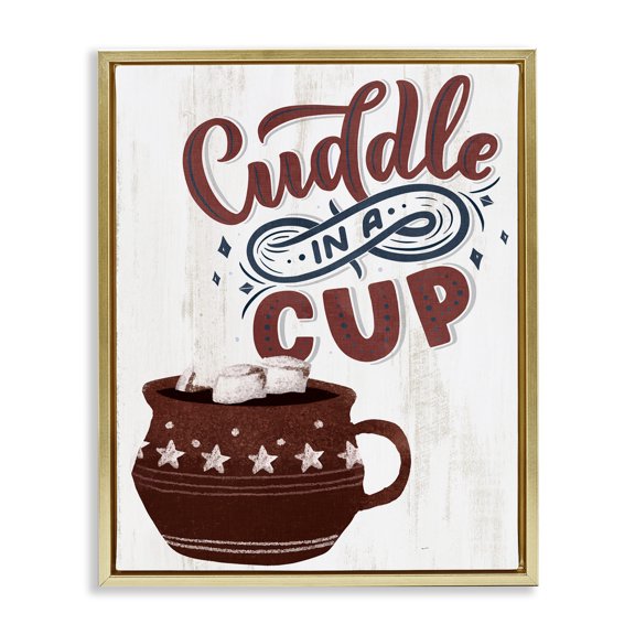 Stupell Industries Cuddle In A Cup Cocoa Quotes and Sayings Painting Gold Floater Framed Canvas Art Print Wall Art, 17 x 21