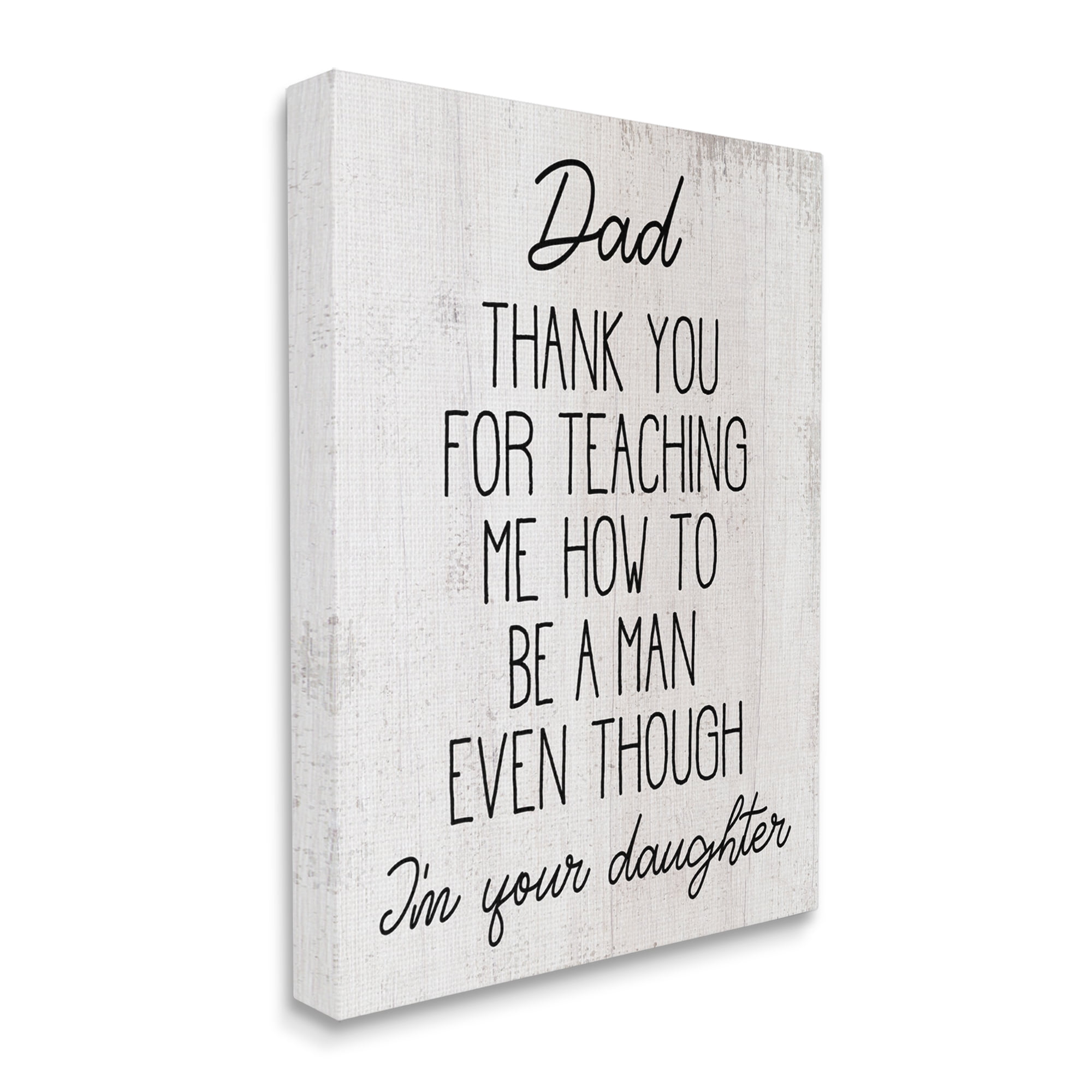 Stupell Industries Dad Thank You Phrase Family Daughter Humor Inspirational Painting Gallery Wrapped Canvas Art Print Wall Art, 36 x 48