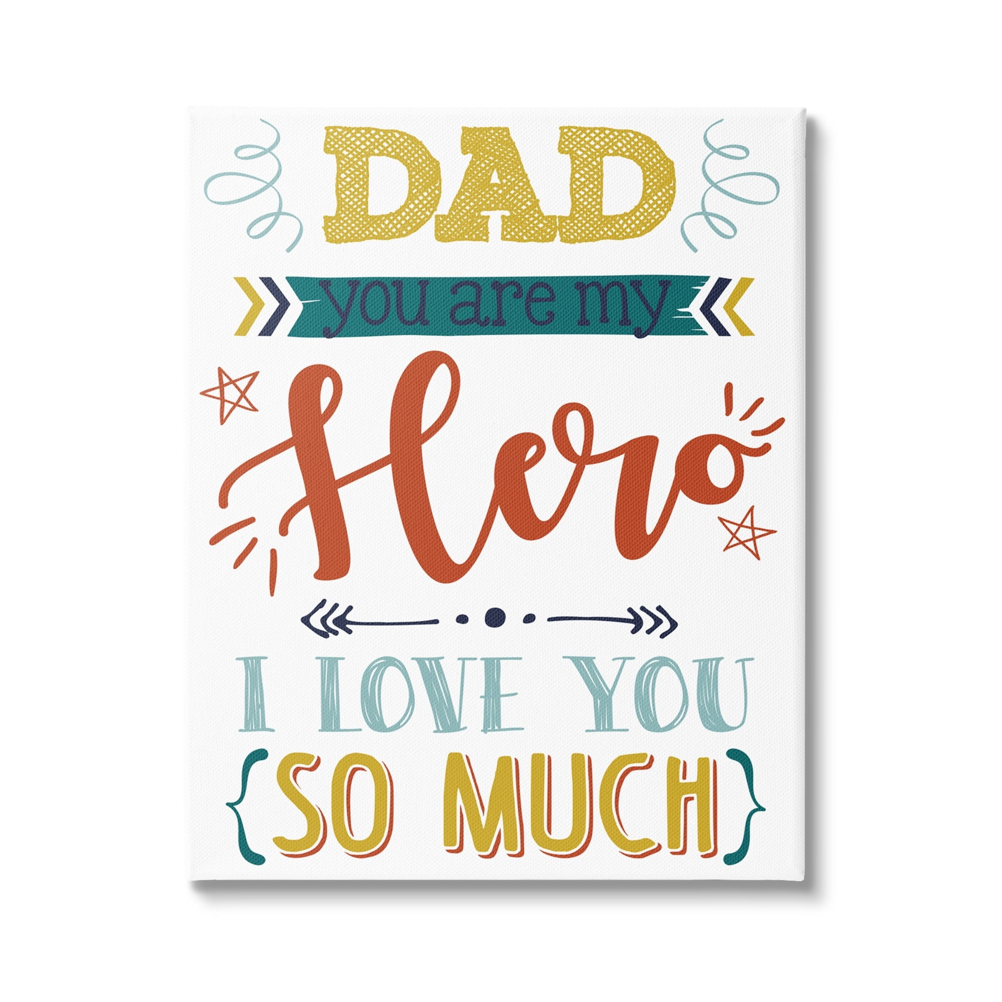 Stupell Industries Dad You Are My Hero Phrase Holiday Painting Gallery Wrapped Canvas Print Wall Art
