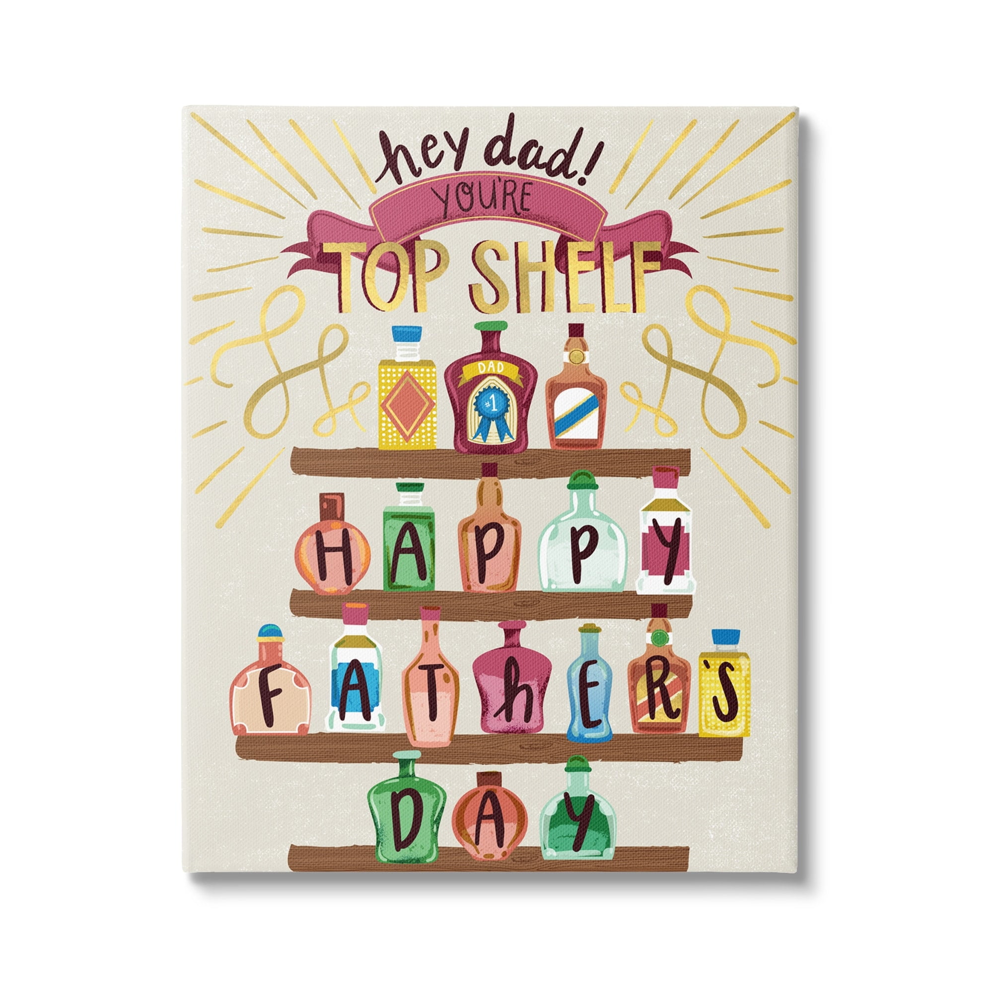 Stupell Industries Dad You're Top Shelf Phrase Holiday Painting Gallery Wrapped Canvas Print Wall Art