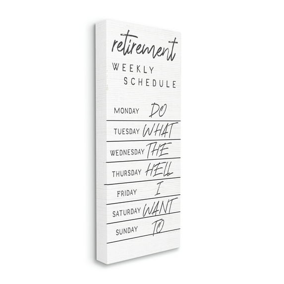 Stupell Industries Daily Retirement Schedule Funny Weekday Humor Canvas Wall Art, 20 x 48, Design by Daphne Polselli