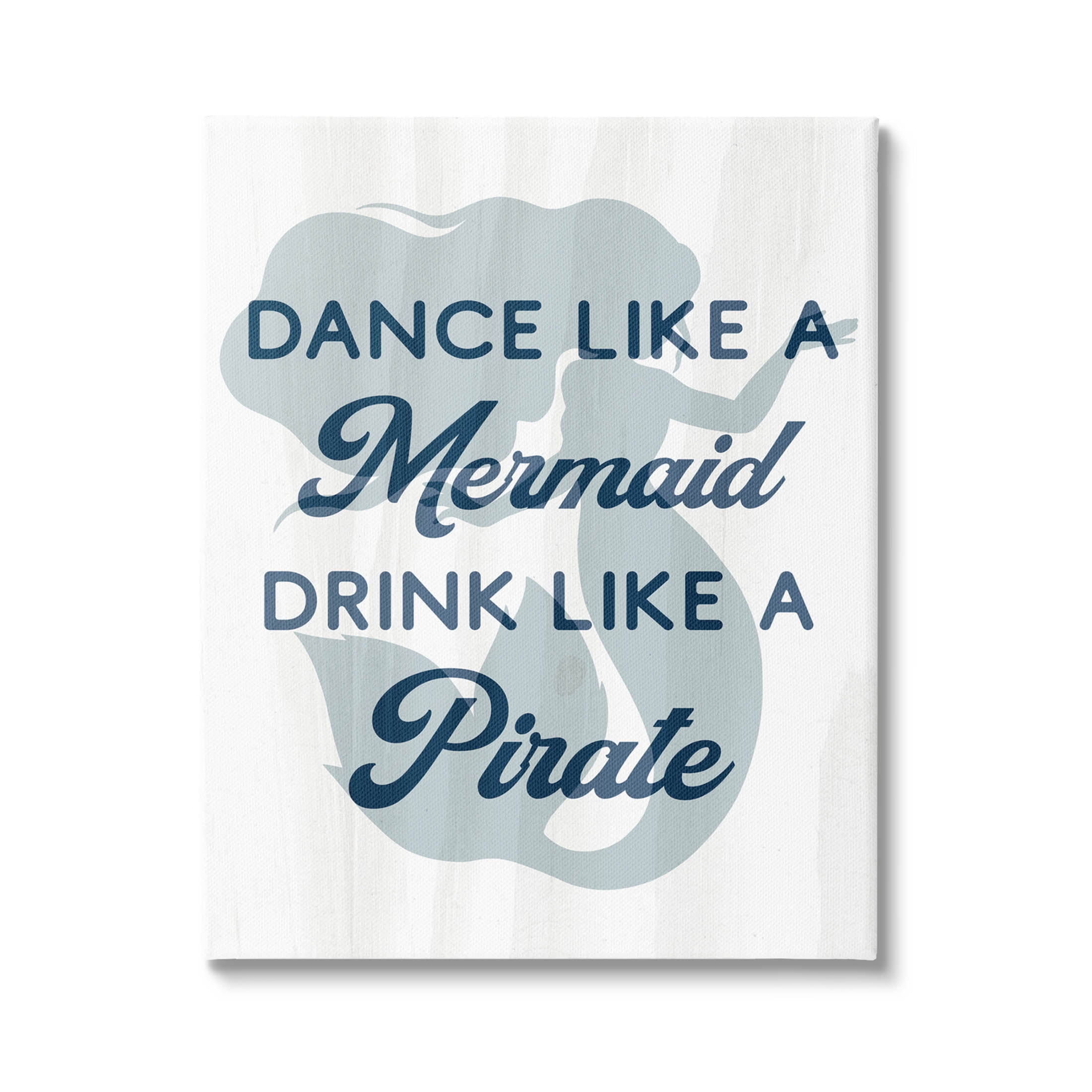 Stupell Industries Dance Like A Mermaid Phrase Graphic Art Gallery Wrapped Canvas Print Wall Art, Design by Lil' Rue