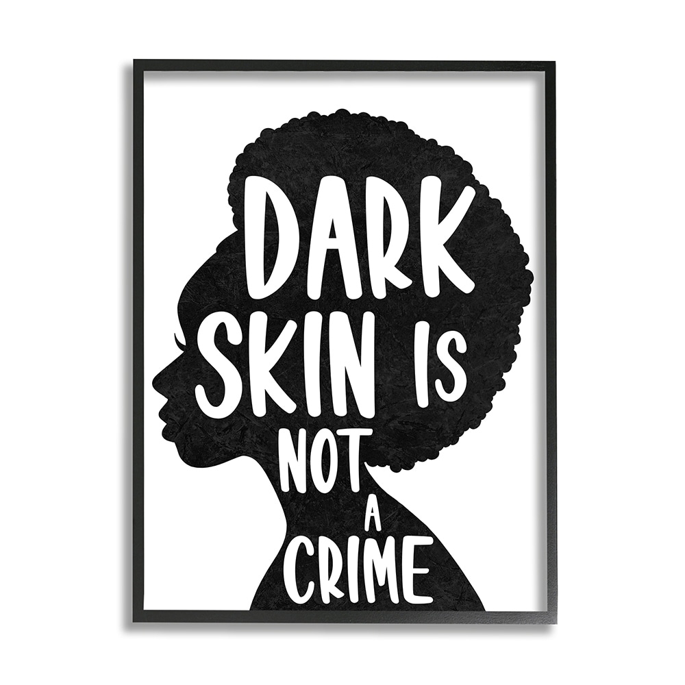 Stupell Industries Dark Skin is No Crime Phrase Female Silhouette Black Framed by Marcus Prime
