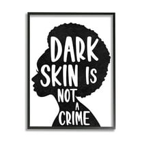 Stupell Industries Dark Skin is No Crime Phrase Female Silhouette Black Framed by Marcus Prime