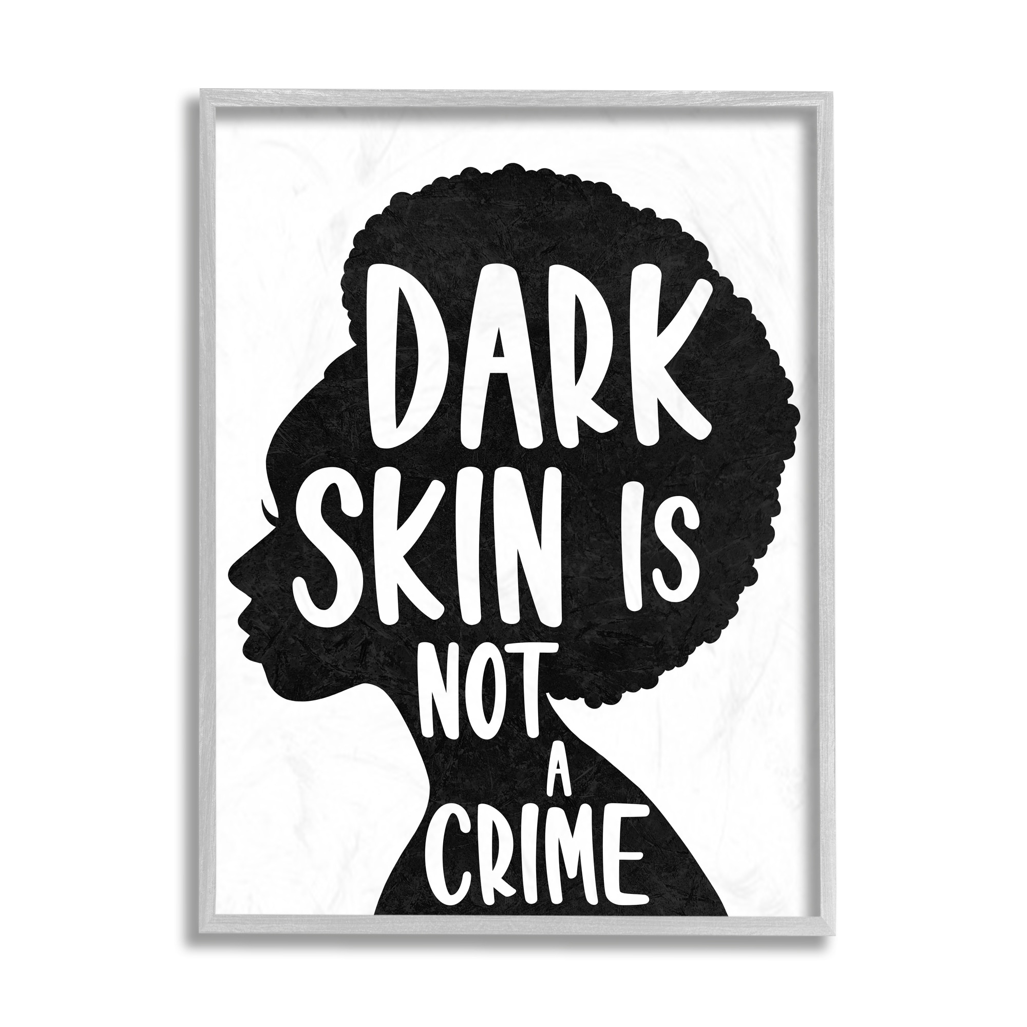 Stupell Industries Dark Skin is No Crime Phrase Female Silhouette Gray Framed by Marcus Prime