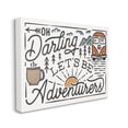 thumbnail image 1 of Stupell Industries Darling Lets Be Adventurers Quote Fun Whimsical Journey Phrase Canvas Wall Art Design by Laura Marshall, 16" x 20", 1 of 1