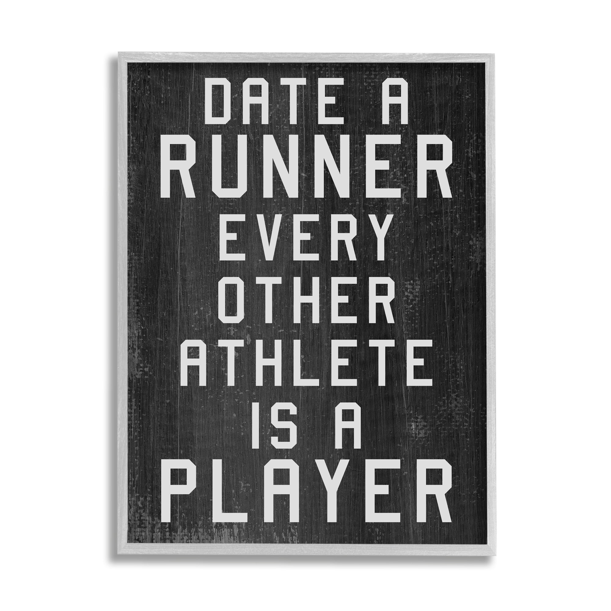 Stupell Industries Date A Runner Funny Athletic Phrase Rustic Pattern, 16 x 20, Design by Daphne Polselli