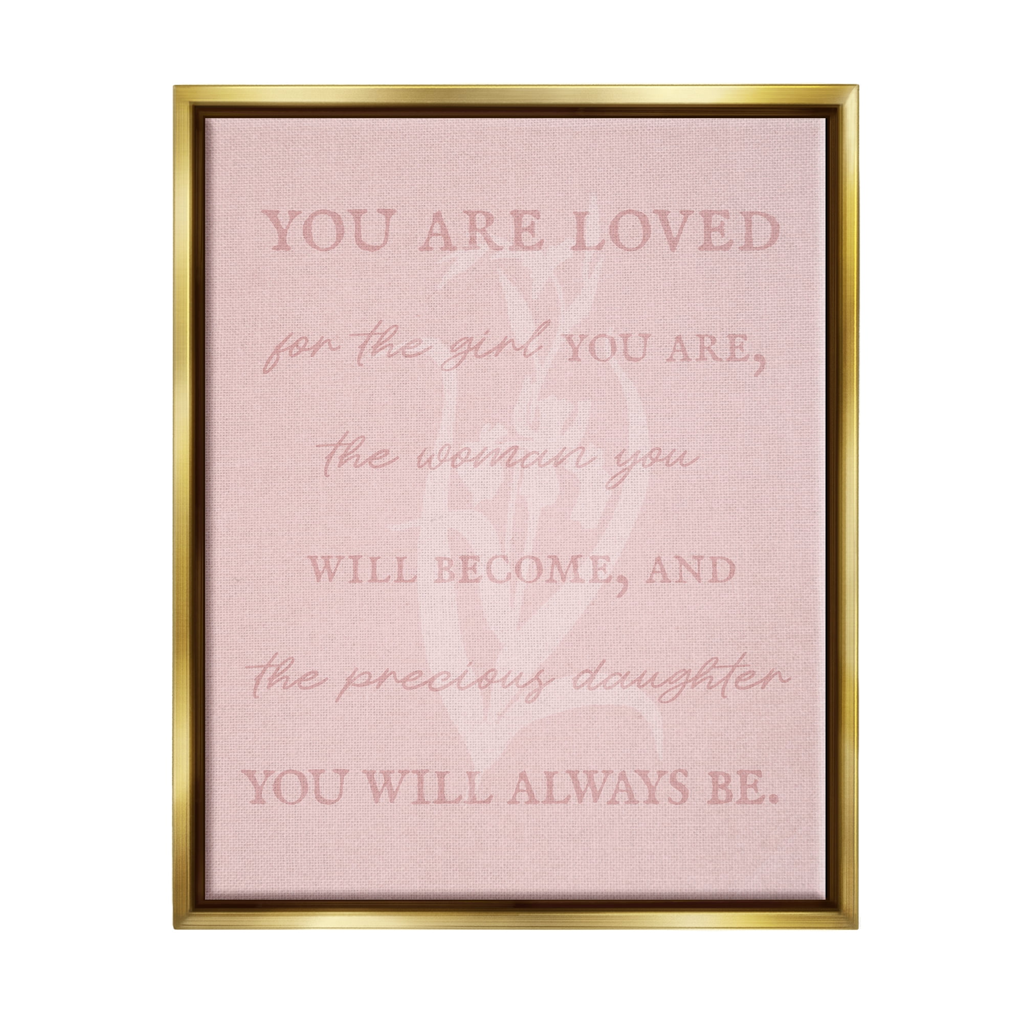 Stupell Industries Daughter You Are Loved Inspirational Painting Gold Floater Framed Canvas Art Print Wall Art, 25 x 31