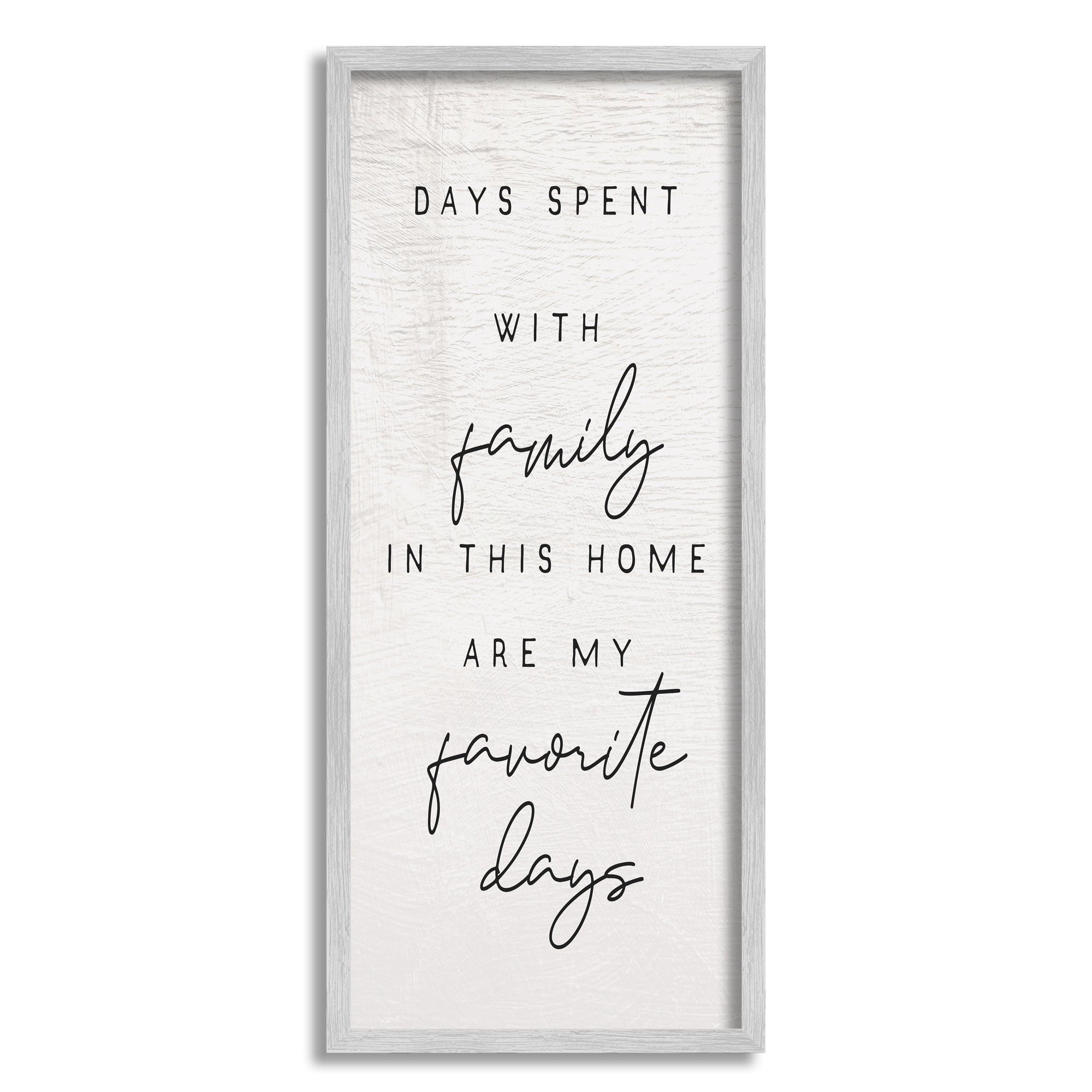 Stupell Industries Days Spent With Family Favorites Motivational Phrase , 13 x 30, Design by Daphne Polselli