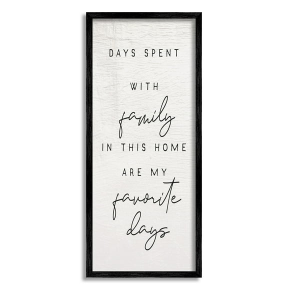 Stupell Industries Days Spent With Family Favorites Motivational Phrase , 13 x 30, Design by Daphne Polselli