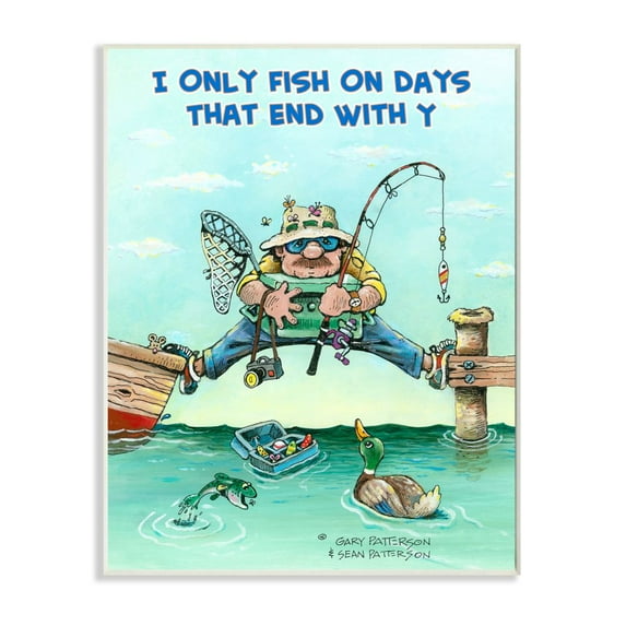 Stupell Industries Days That End With Y Funny Sports Fishing Cartoon Design Wall Plaque by Gary Patterson