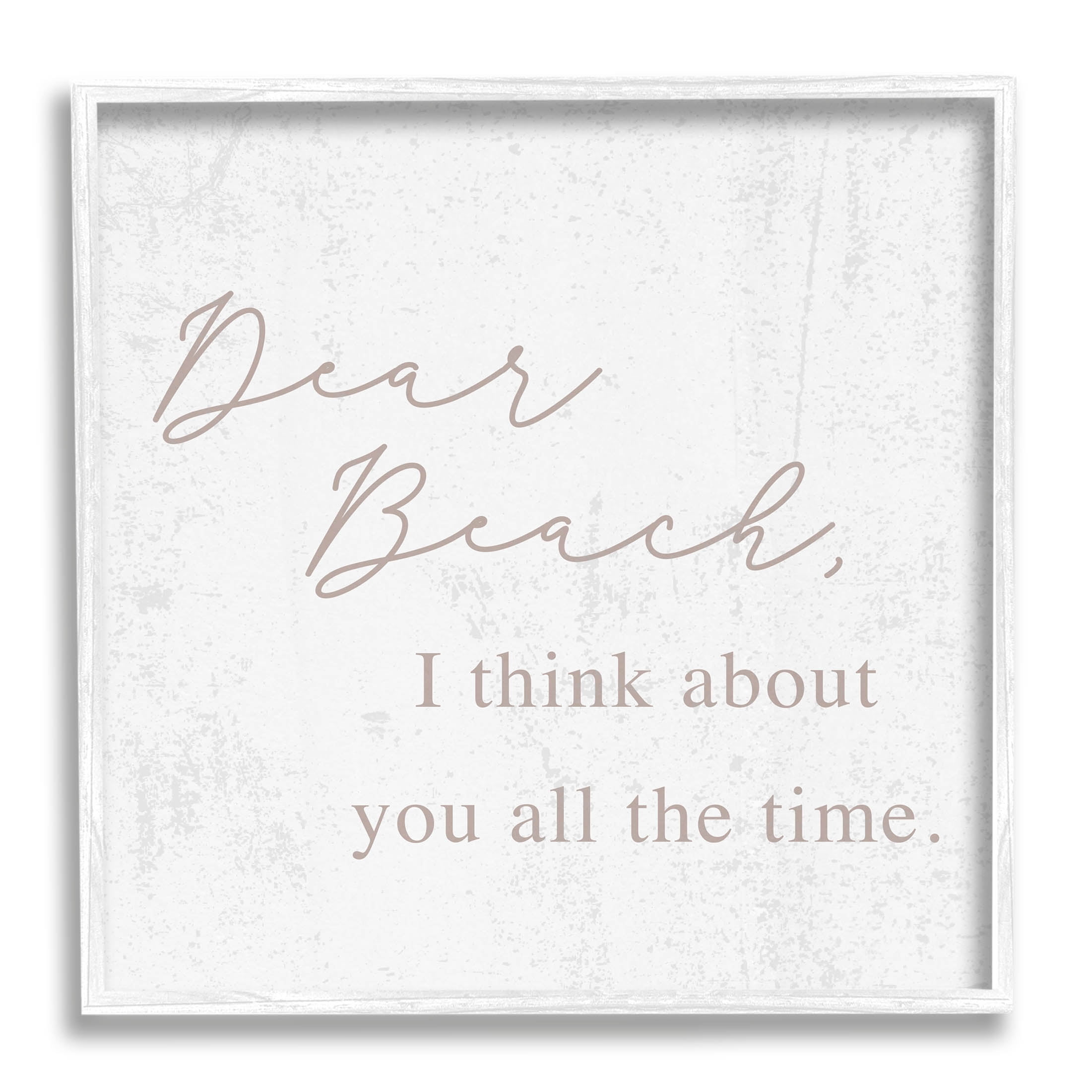 Stupell Industries Dear Beach I Think About You Phrase Graphic Art White Framed Art Print Wall Art, Design by Lil' Rue