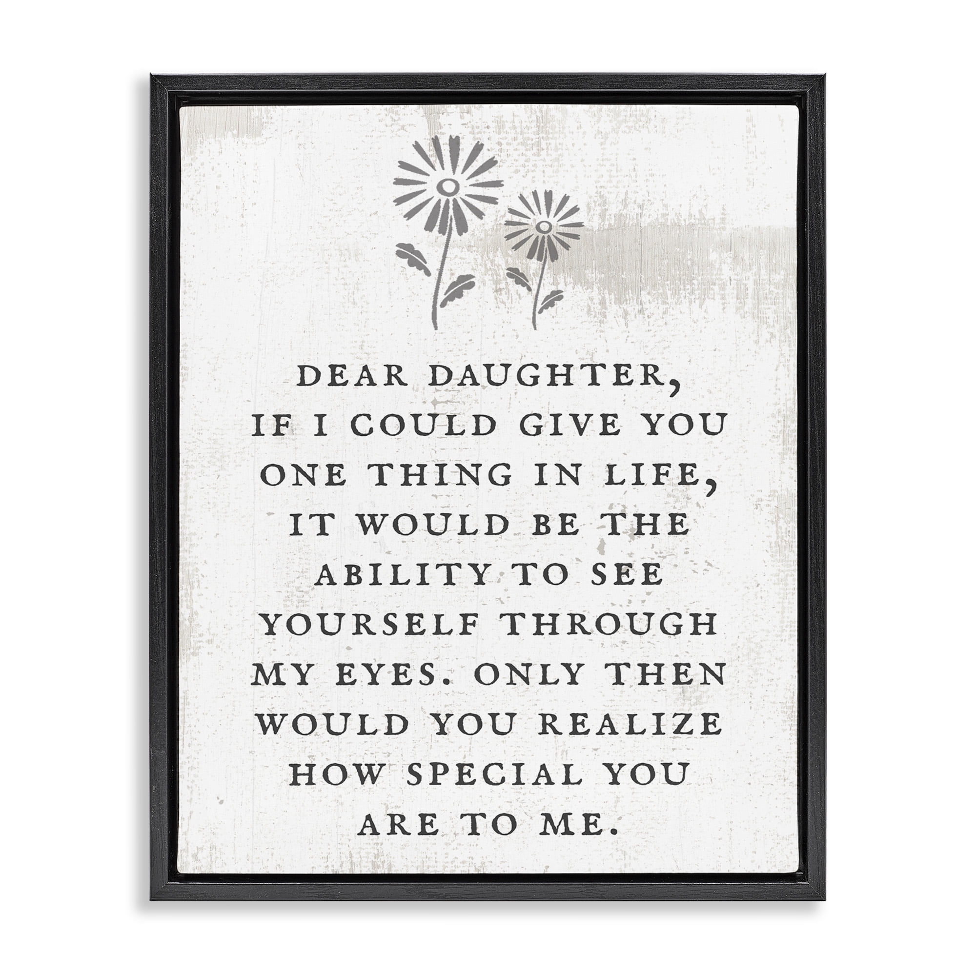 Stupell Industries Dear Daughter How Special You Are Literature & Flim Painting Black Floater Framed Canvas Art Print Wall Art, 25 x 31