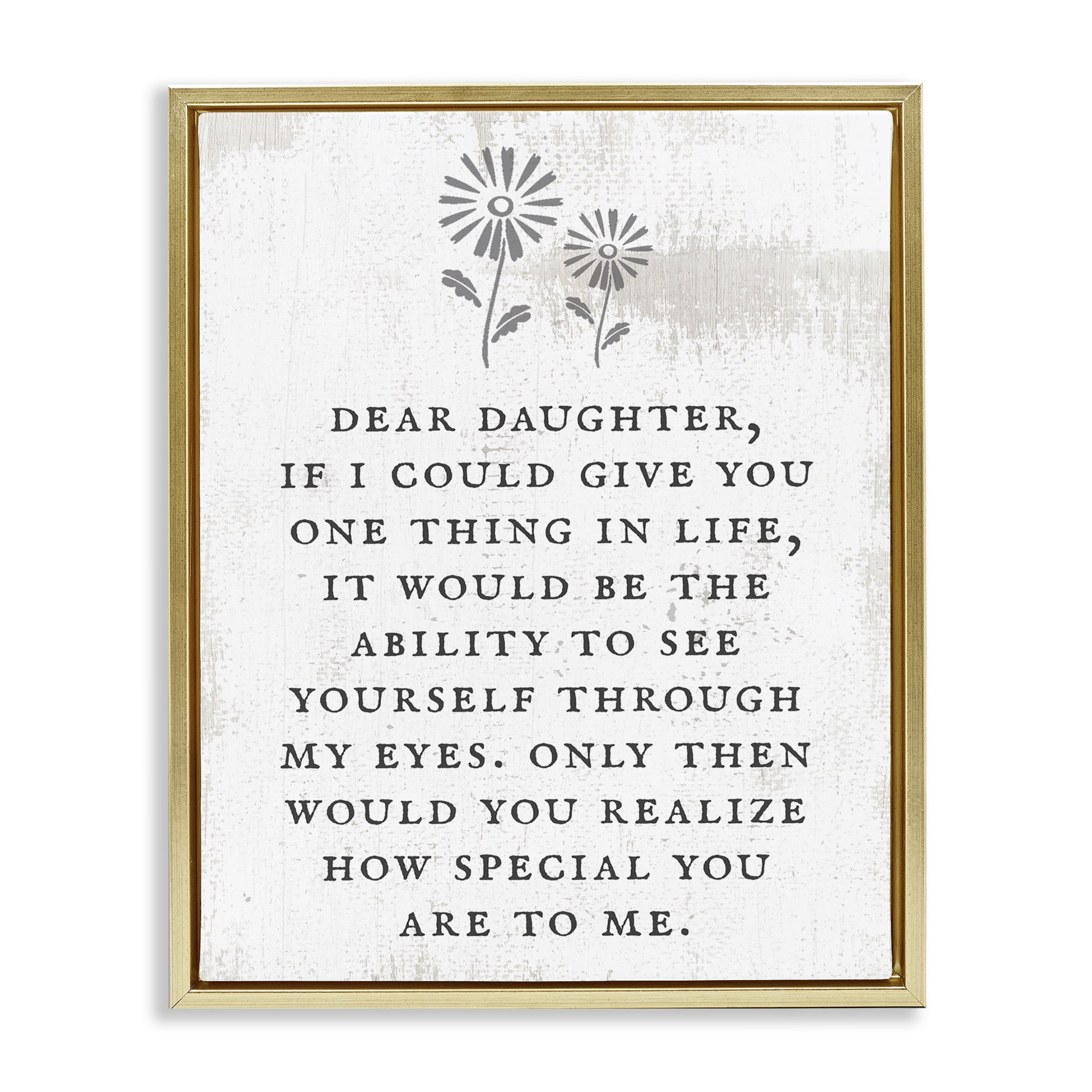 Stupell Industries Dear Daughter How Special You Are Literature & Flim Painting Gold Floater Framed Canvas Art Print Wall Art, 17 x 21