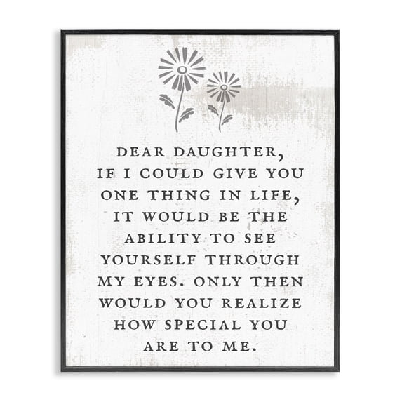 Stupell Industries Dear Daughter How Special You Are Phrase Rustic Flower, 24 x 30, Design by Daphne Polselli