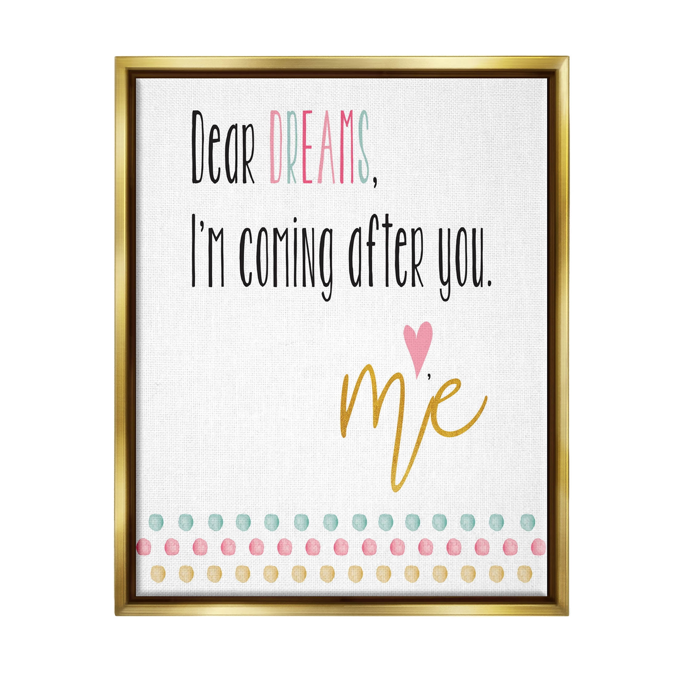 Dear Dreams Motivational Phrase Gold Framed Canvas Wall Art