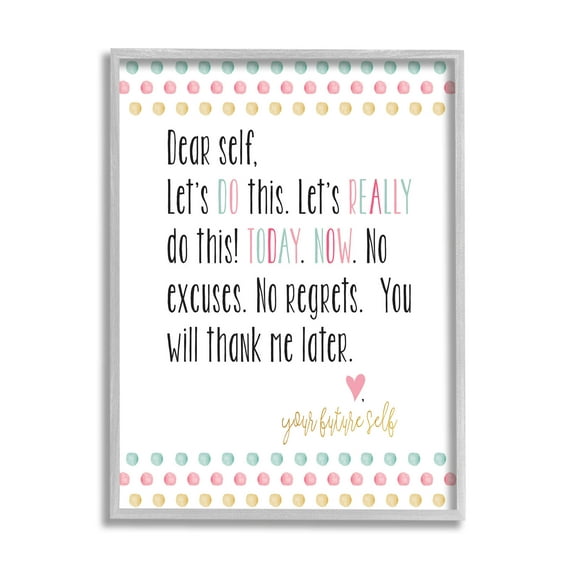 Stupell Industries Dear Self Motivational Phrase Graphic Art Gray Framed Art Print Wall Art, Design by Alli Rogosich
