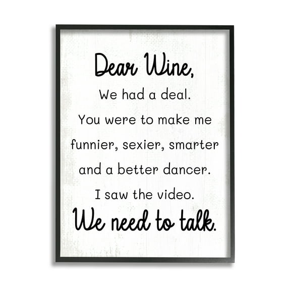 Stupell Industries Dear Wine Need to Talk Inspirational Painting Black Framed Art Print Wall Art, 24 x 30