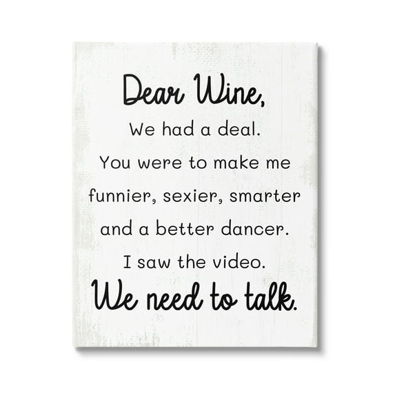 Stupell Industries Dear Wine Need to Talk Inspirational Painting Gallery Wrapped Canvas Art Print Wall Art, 16 x 20