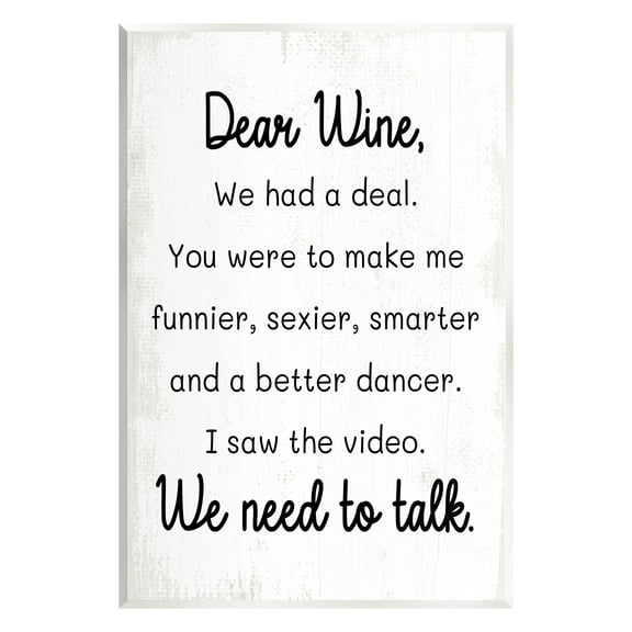 Stupell Industries Dear Wine Need to Talk Inspirational Painting Unframed Art Print Wall Art, 10 x 15