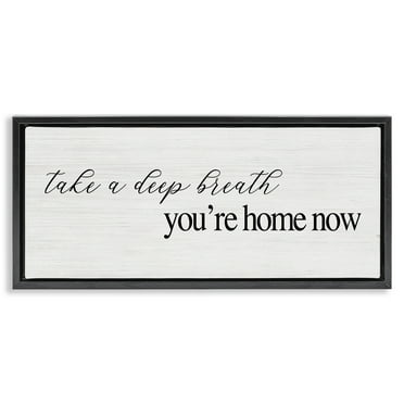 Stupell Industries Deep Breath You're Home Phrase Typography Painting Black Floater Framed Canvas Art Print Wall Art, 25 x 11