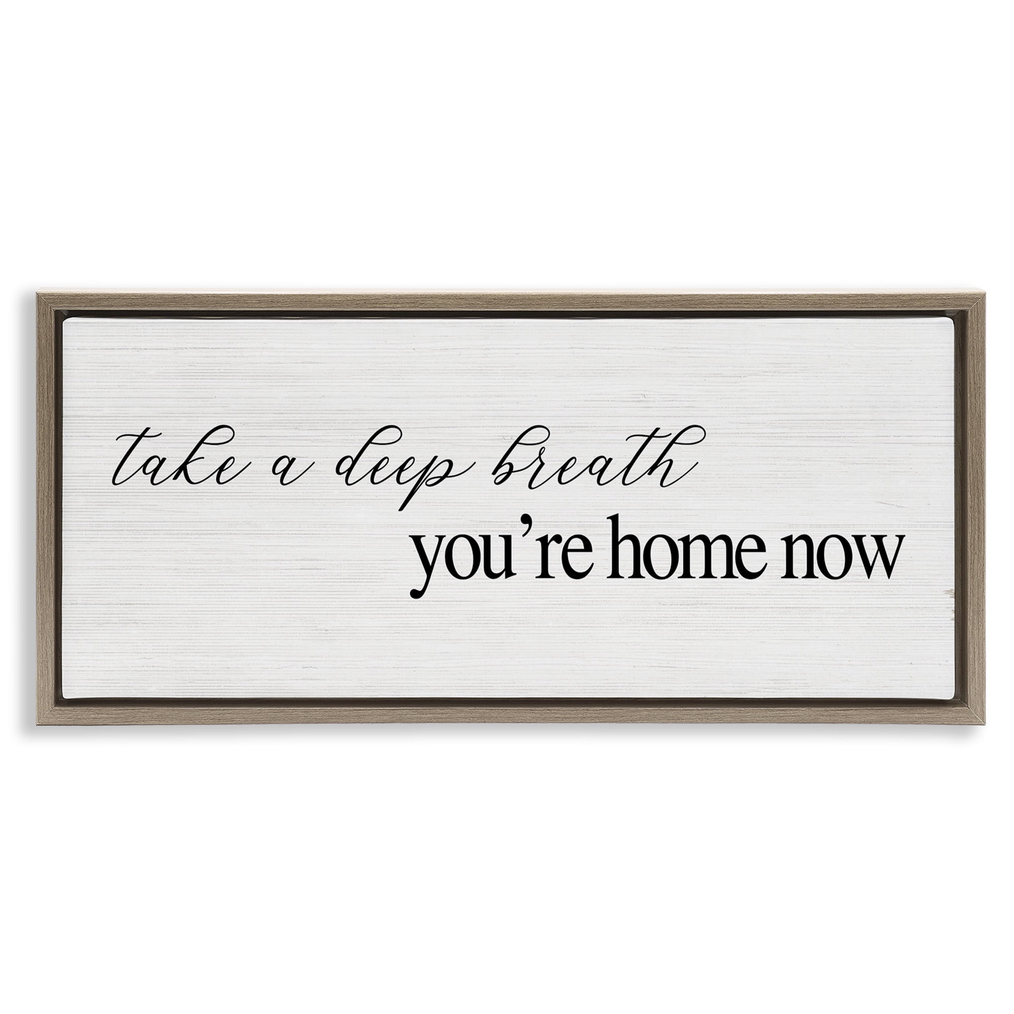 Stupell Industries Deep Breath You're Home Phrase Typography Painting Brown Floater Framed Canvas Art Print Wall Art, 25 x 11