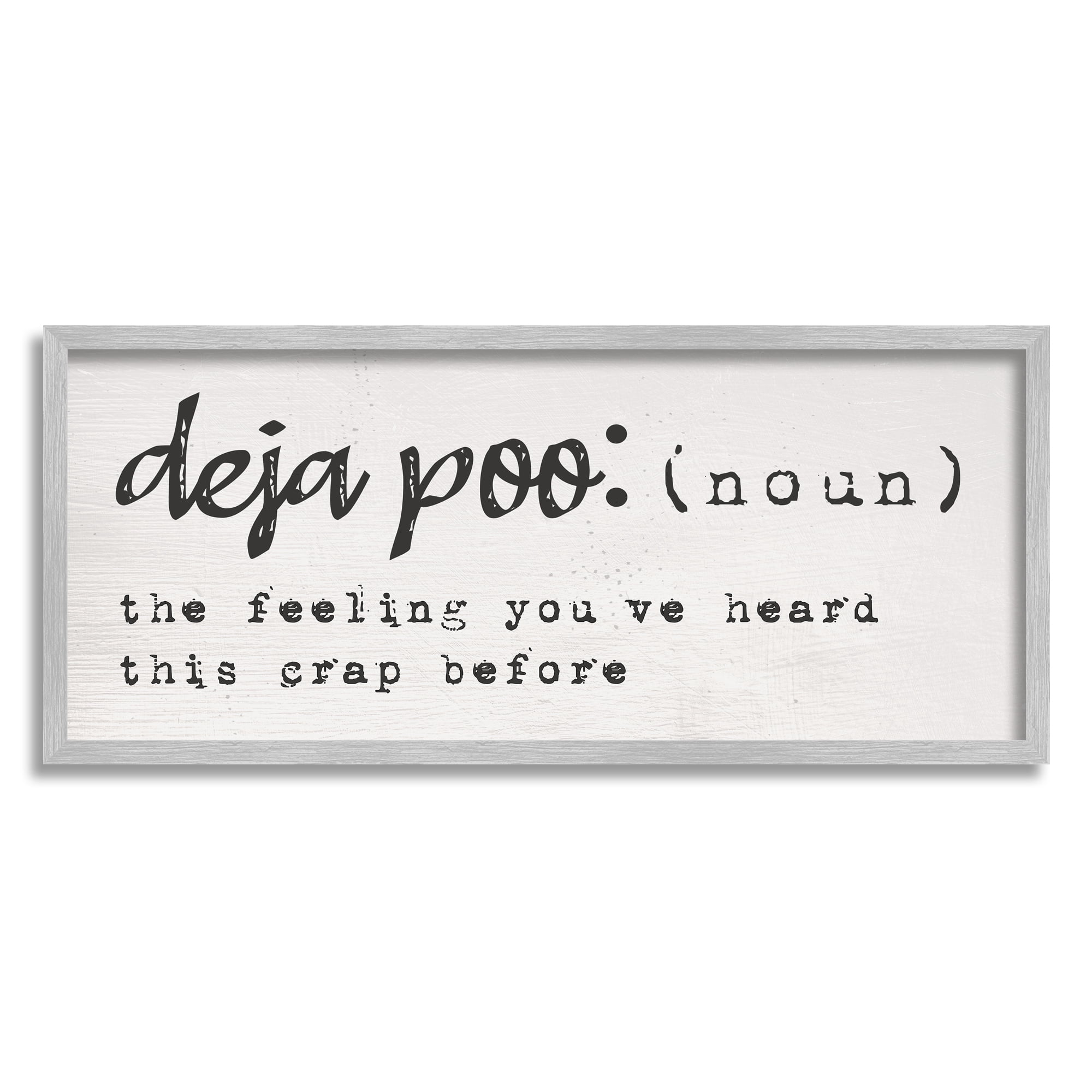Stupell Industries Deja Poo Bathroom Definition Heard This Before, 24 x 10, Design by Daphne Polselli
