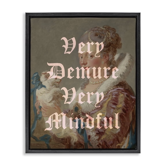 Stupell Industries Demure & Mindful Classic Quotes and Sayings Painting Black Floater Framed Canvas Art Print Wall Art, 17 x 21