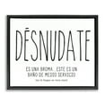 thumbnail image 1 of Stupell Industries Desnúdate Broma Para el Baño Bath & Laundry Painting Black Floater Framed Art Print Wall Art, 21 x 17, 1 of 10