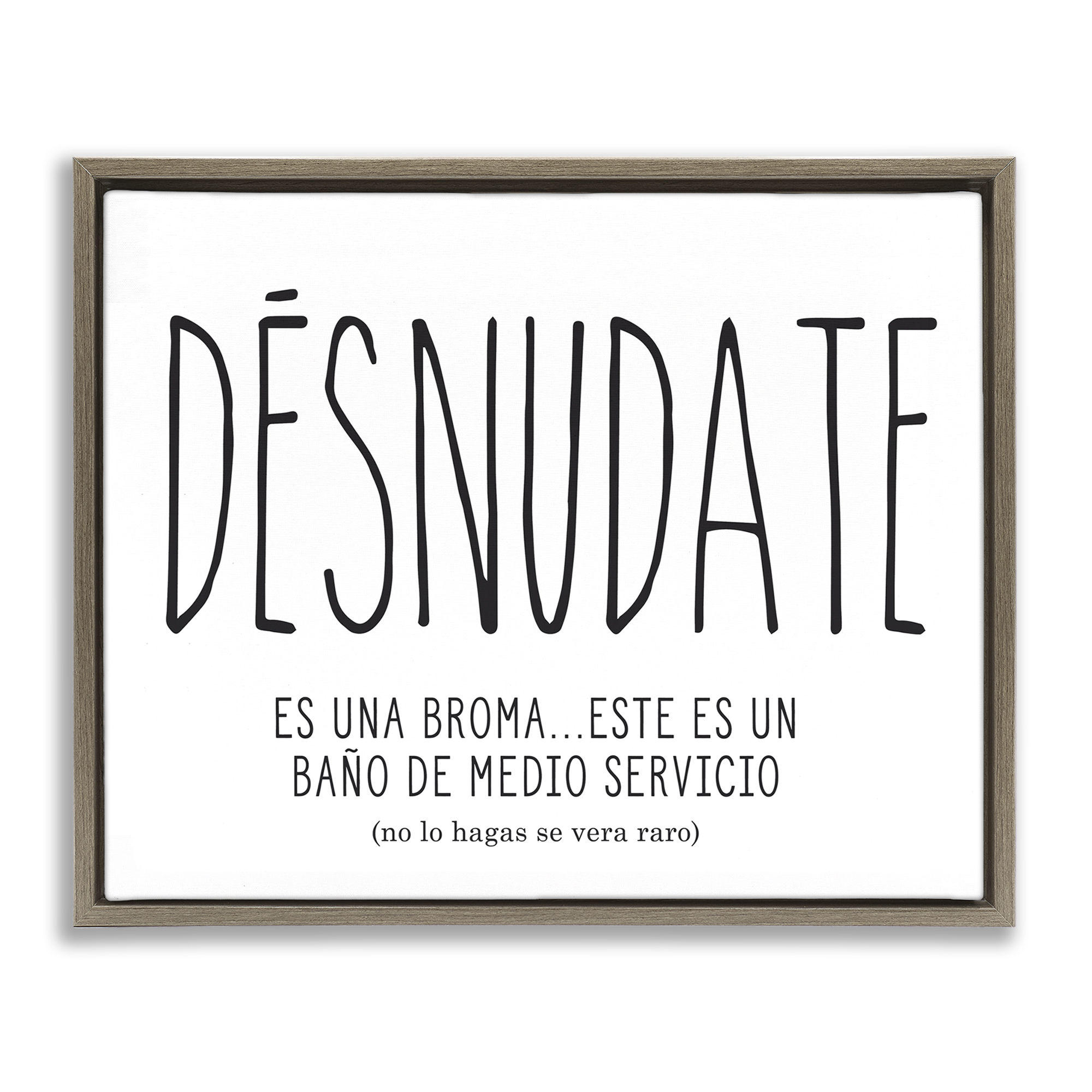 Stupell Industries Desnúdate Broma Para el Baño Bath & Laundry Painting Brown Floater Framed Art Print Wall Art, 31 x 25