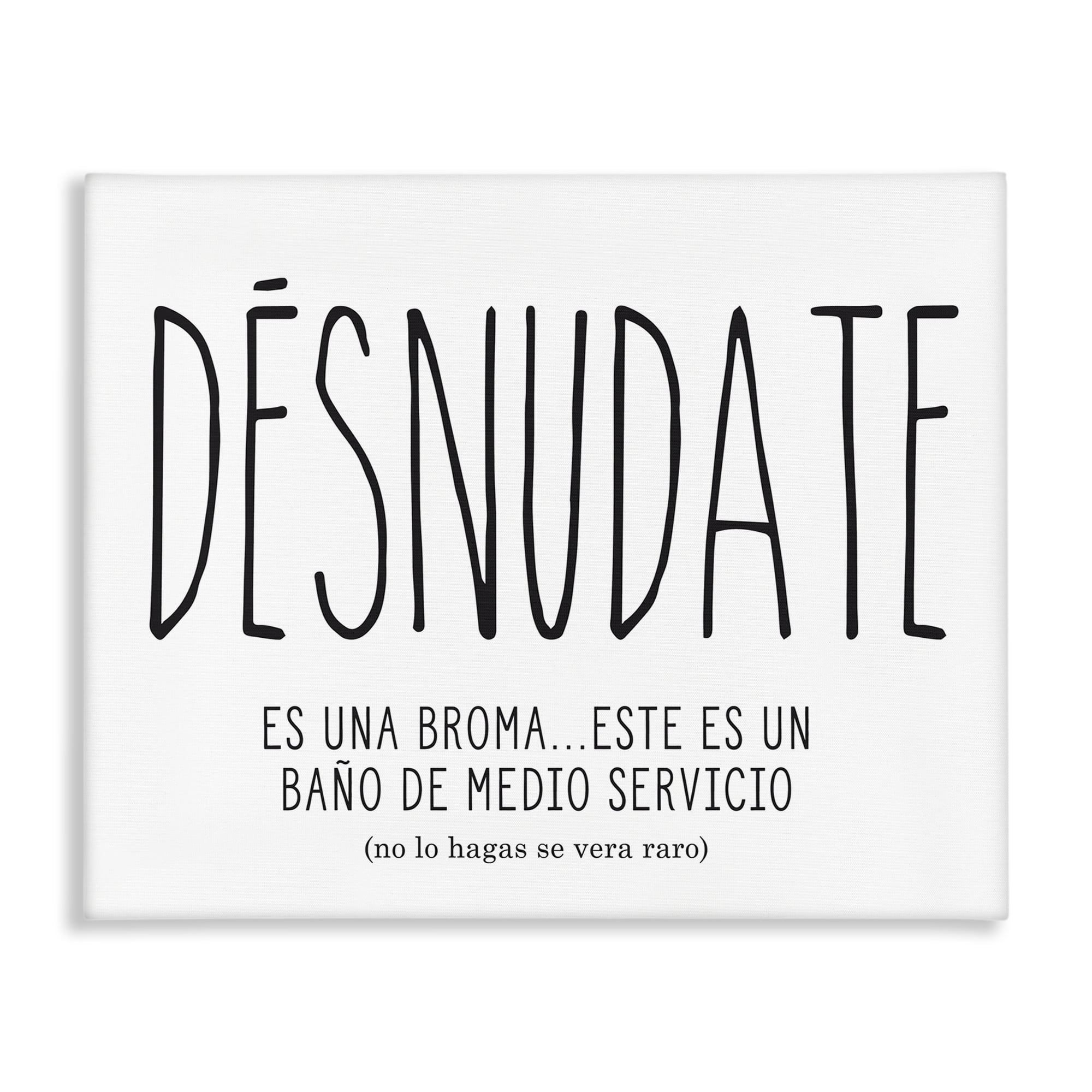 Stupell Industries Desnúdate Broma Para el Baño Bath & Laundry Painting Wrapped Canvas Art Print Wall Art, 40 x 30