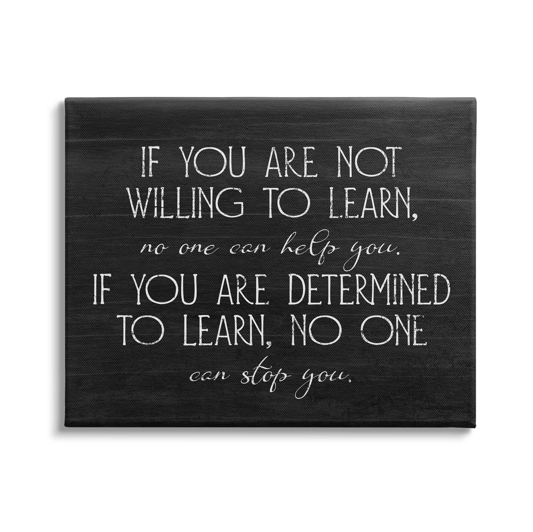 Stupell Industries Determined To Learn Motivational Graphic Art Gallery Wrapped Canvas Print Wall Art, Design by Lil' Rue