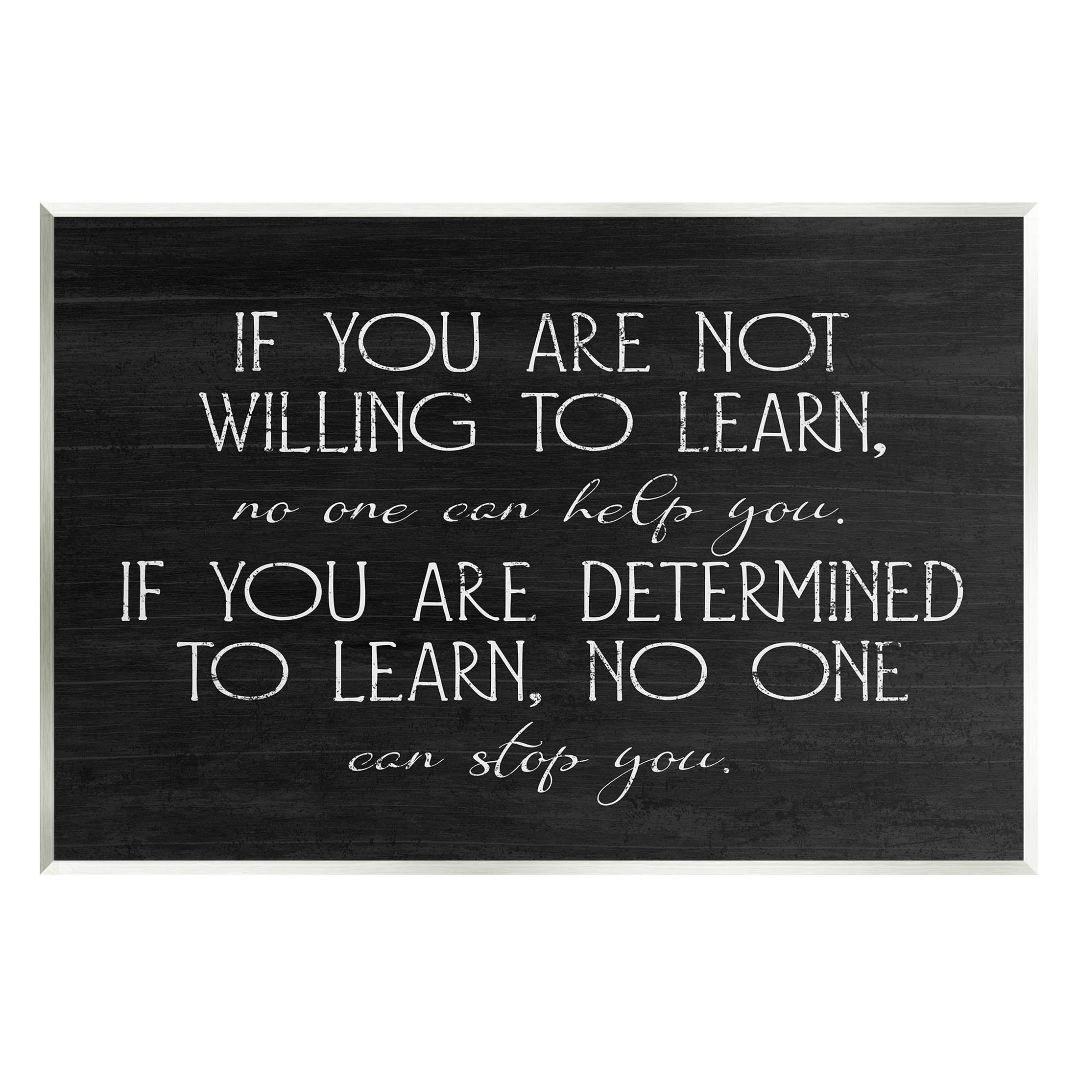 Stupell Industries Determined To Learn Motivational Graphic Art Unframed Art Print Wall Art, Design by Lil' Rue