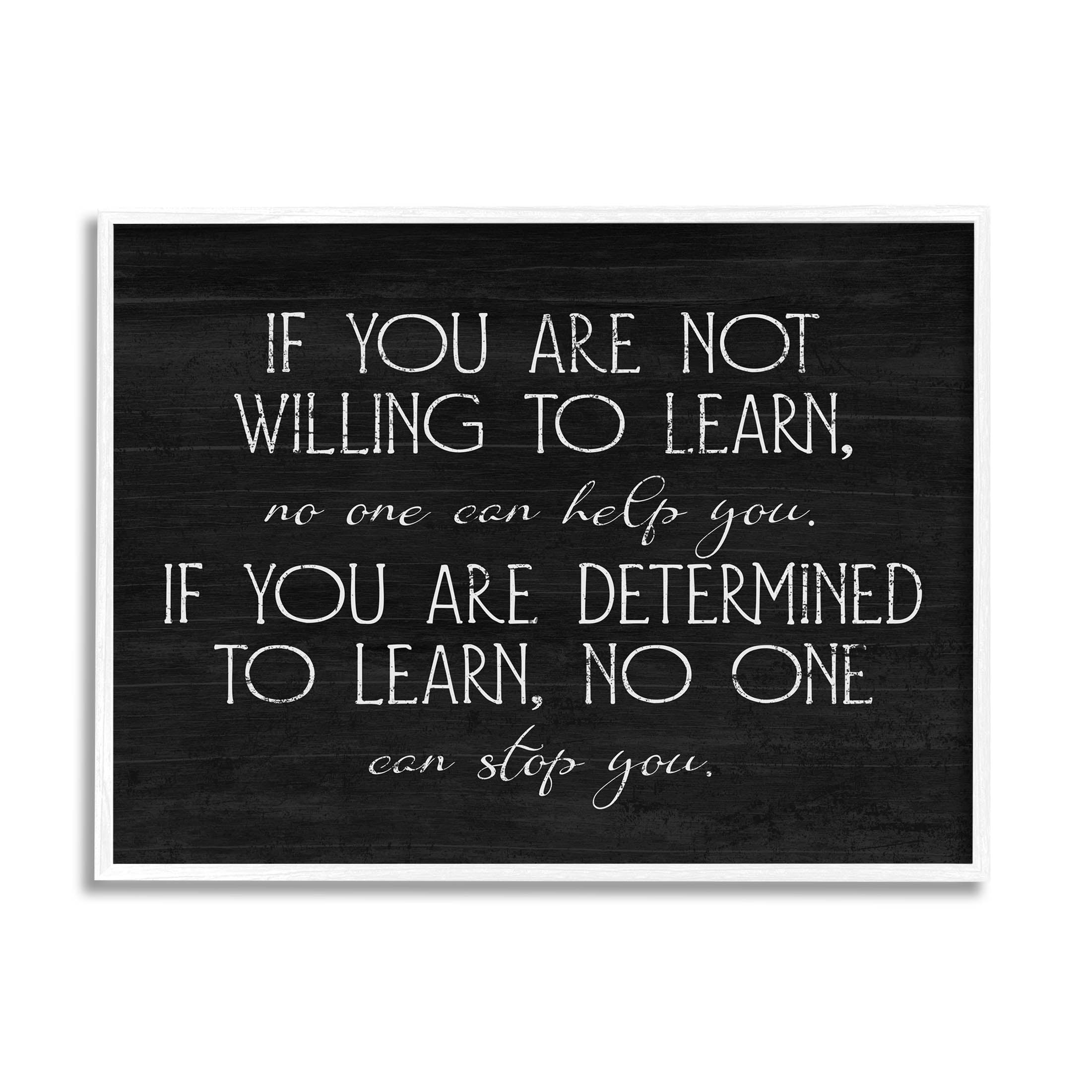 Stupell Industries Determined To Learn Motivational Graphic Art White Framed Art Print Wall Art, Design by Lil' Rue