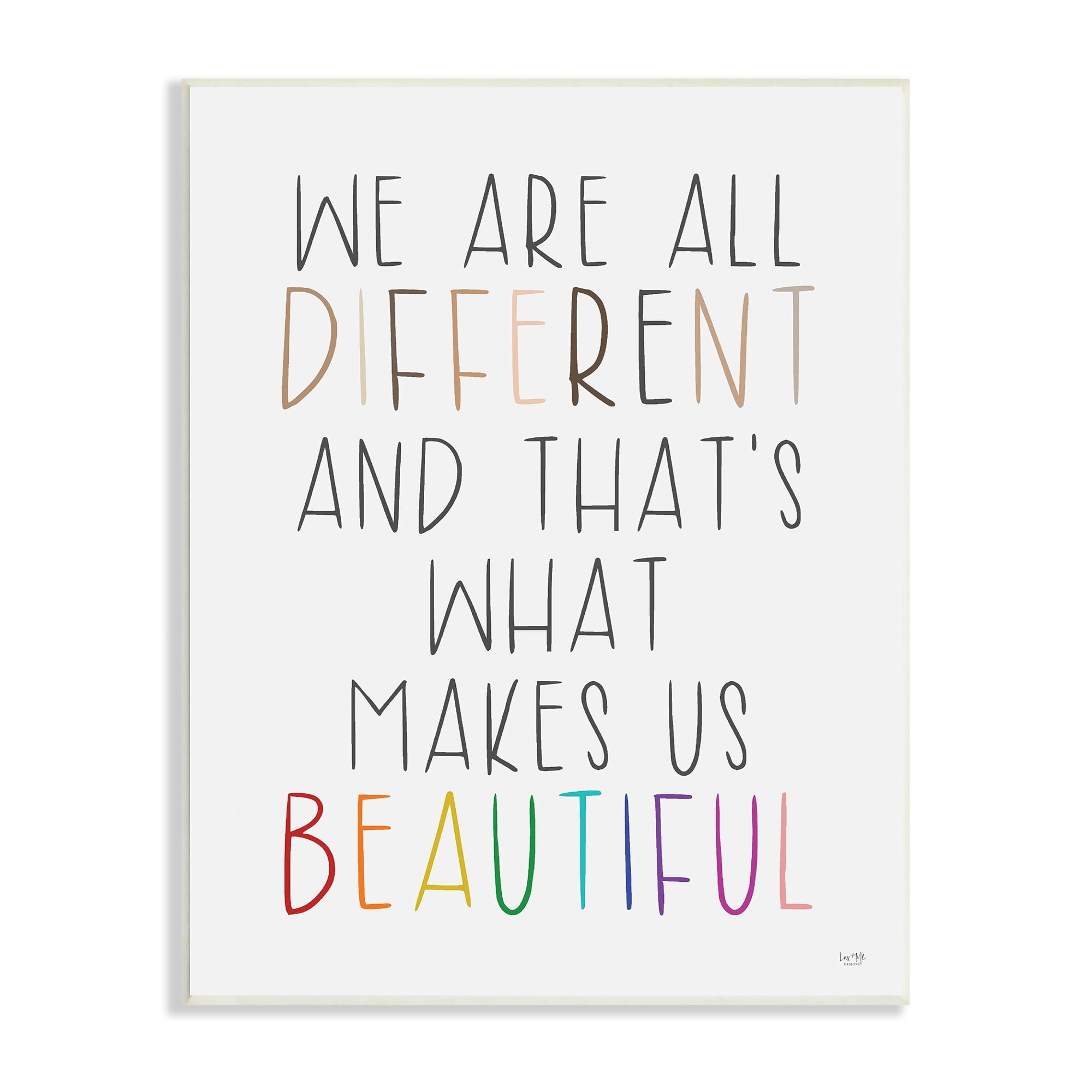 Stupell Industries Different Is Beautiful Inspirational Typography Quote Graphic Art Unframed Art Print Wall Art, 10x15, by Lux + Me Designs