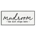 thumbnail image 1 of Stupell Industries Dirt Stops Here Mudroom Sign Rustic Grain Pattern Graphic Art Black Framed Art Print Wall Art, Design by Lettered and Lined, 1 of 5