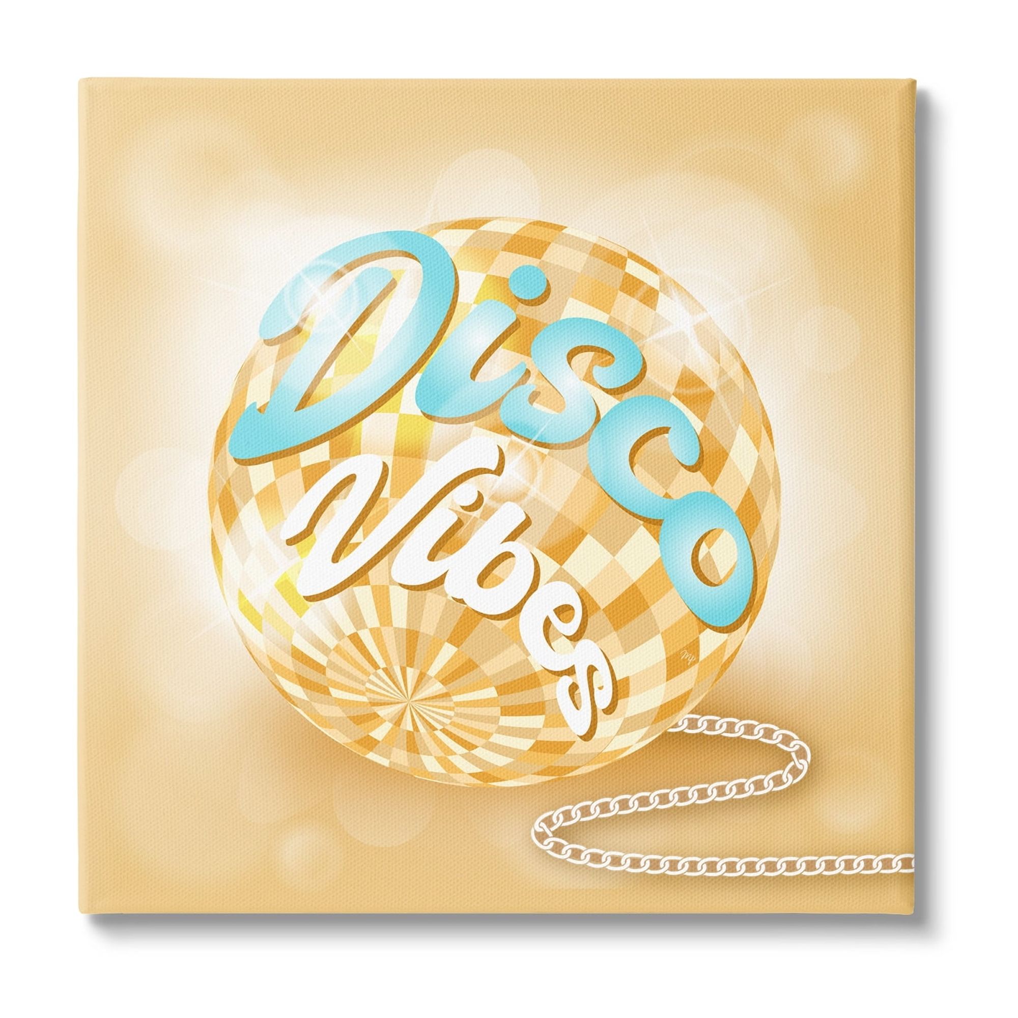 Stupell Industries Disco Vibes Yellow & Blue Phrase Beauty & Fashion Painting Gallery Wrapped Canvas Print Wall Art