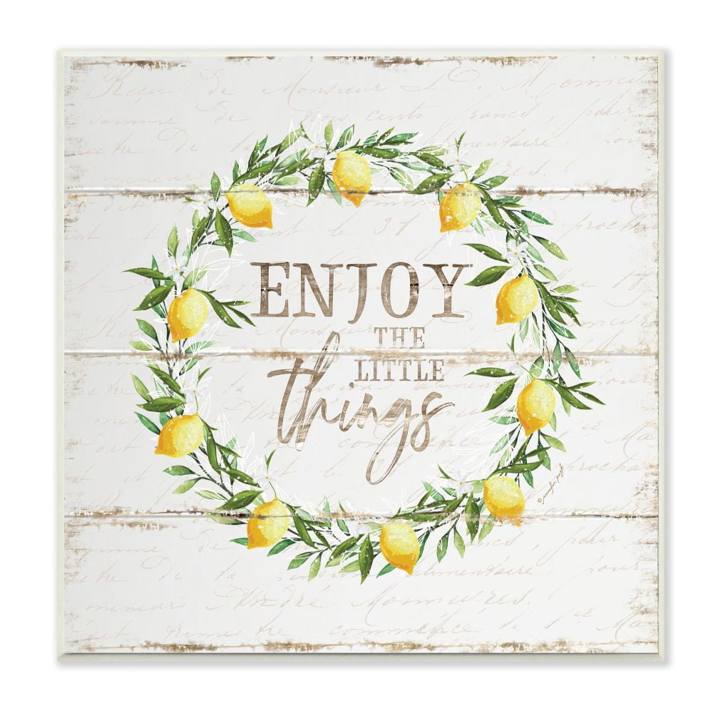 Stupell Industries Distressed Enjoy the Little Things Phrase Lemon Wreath Designed by Jennifer Pugh