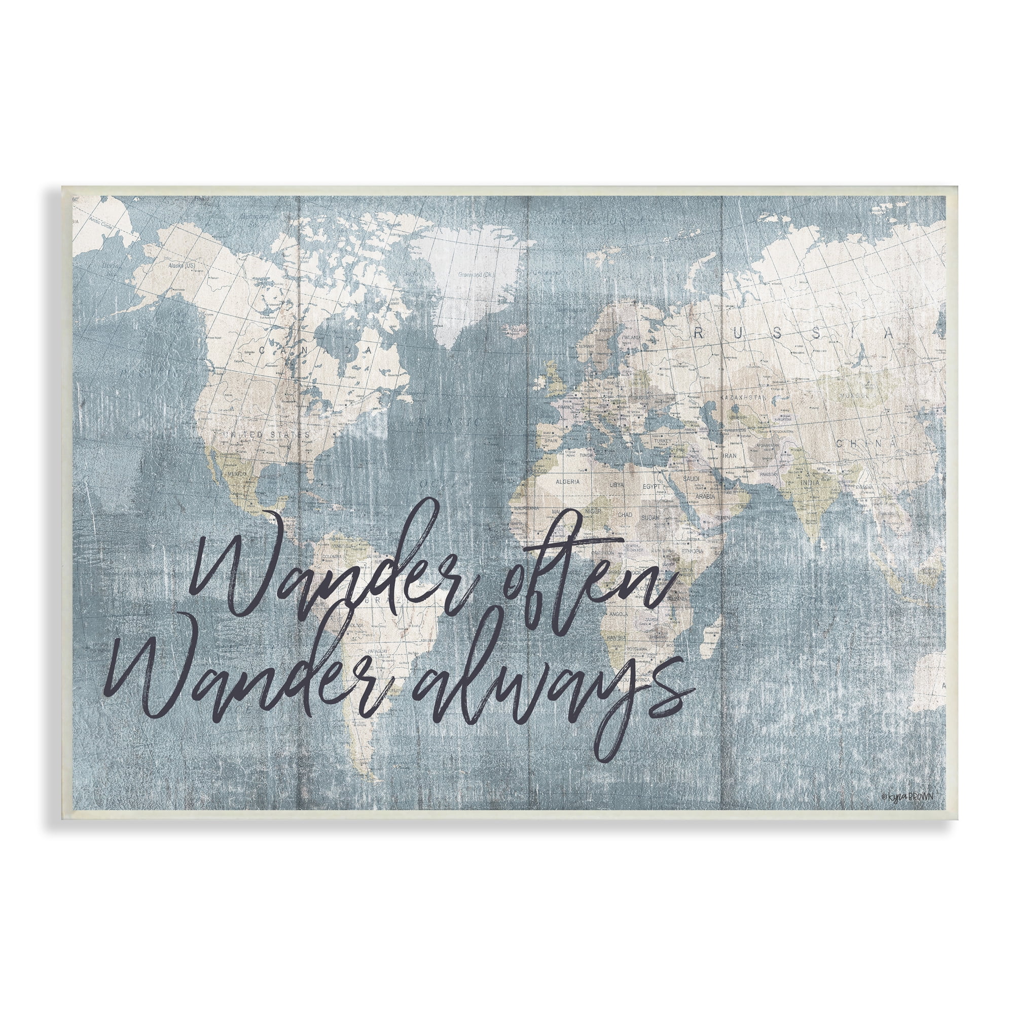 Stupell Industries Distressed Pattern World Map Wander Often Always Phrase, 13 x 19, Designed by Kyra Brown