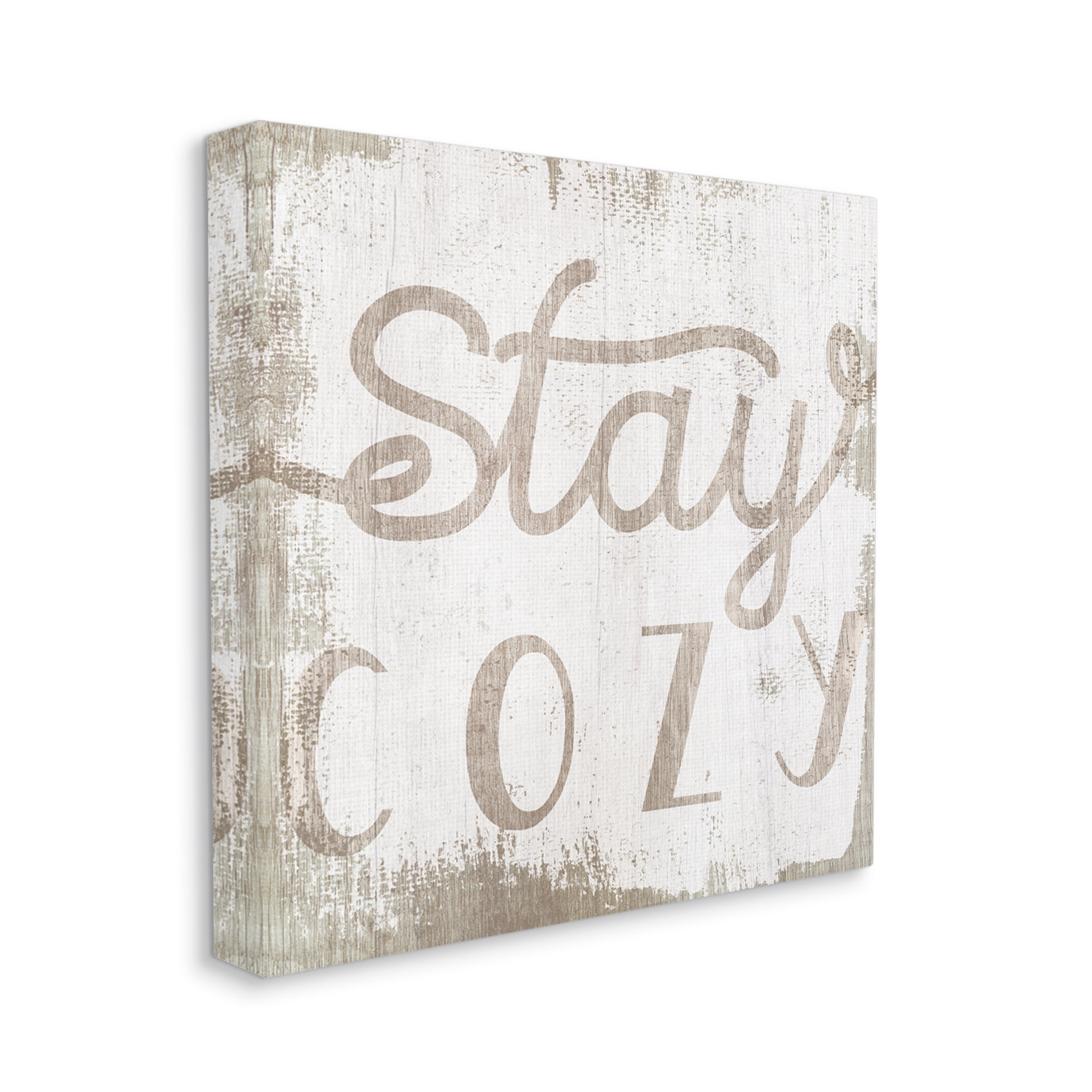 Stupell Industries Distressed Stay Cozy Sentiment Playful Rustic Typography , 36 x 36, Designed by Daphne Polselli