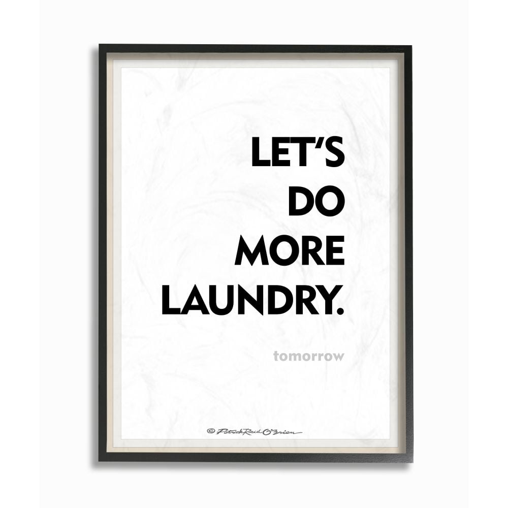 Stupell Industries Do Laundry Tomorrow Funny Bath Word Design Graphic Art Black Framed Art Print Wall Art, 24x30, by Patrick Reid O'Brien