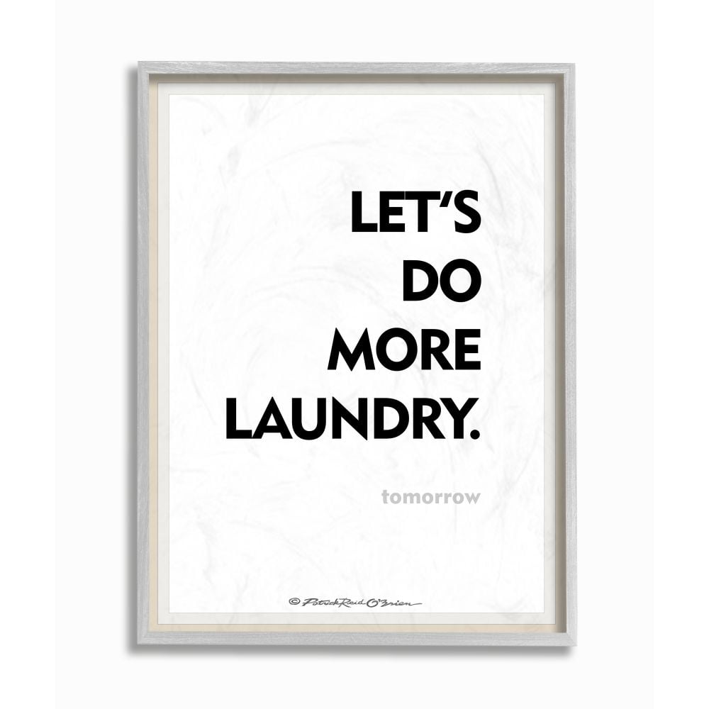 Stupell Industries Do Laundry Tomorrow Funny Bath Word Design Graphic Art Gray Framed Art Print Wall Art, 16x20, by Patrick Reid O'Brien