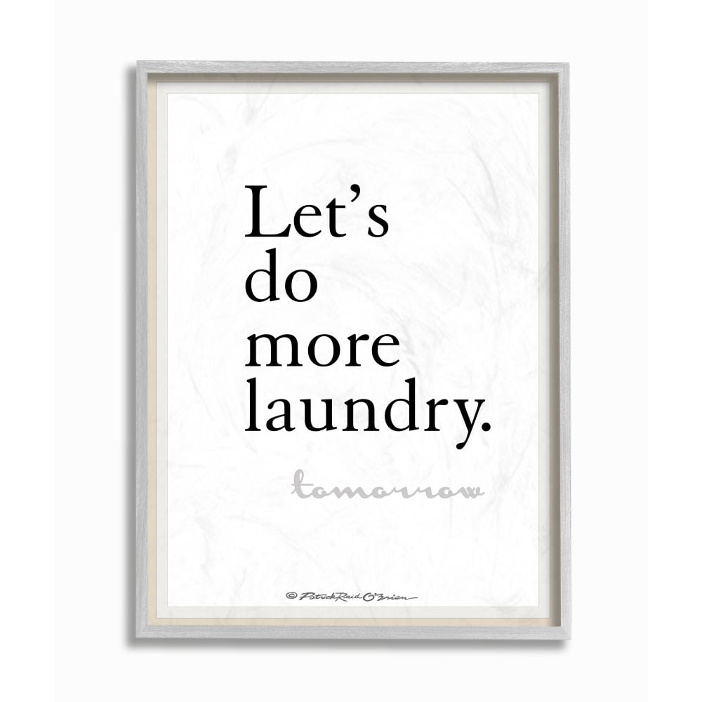 Stupell Industries Do More Laundry Tomorrow Funny Bath Word Design Graphic Art Gray Framed Art Print Wall Art, 11x14, by Patrick Reid O'Brien