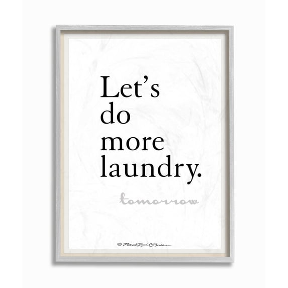 Stupell Industries Do More Laundry Tomorrow Funny Bath Word Design Graphic Art Gray Framed Art Print Wall Art, 11x14, by Patrick Reid O'Brien