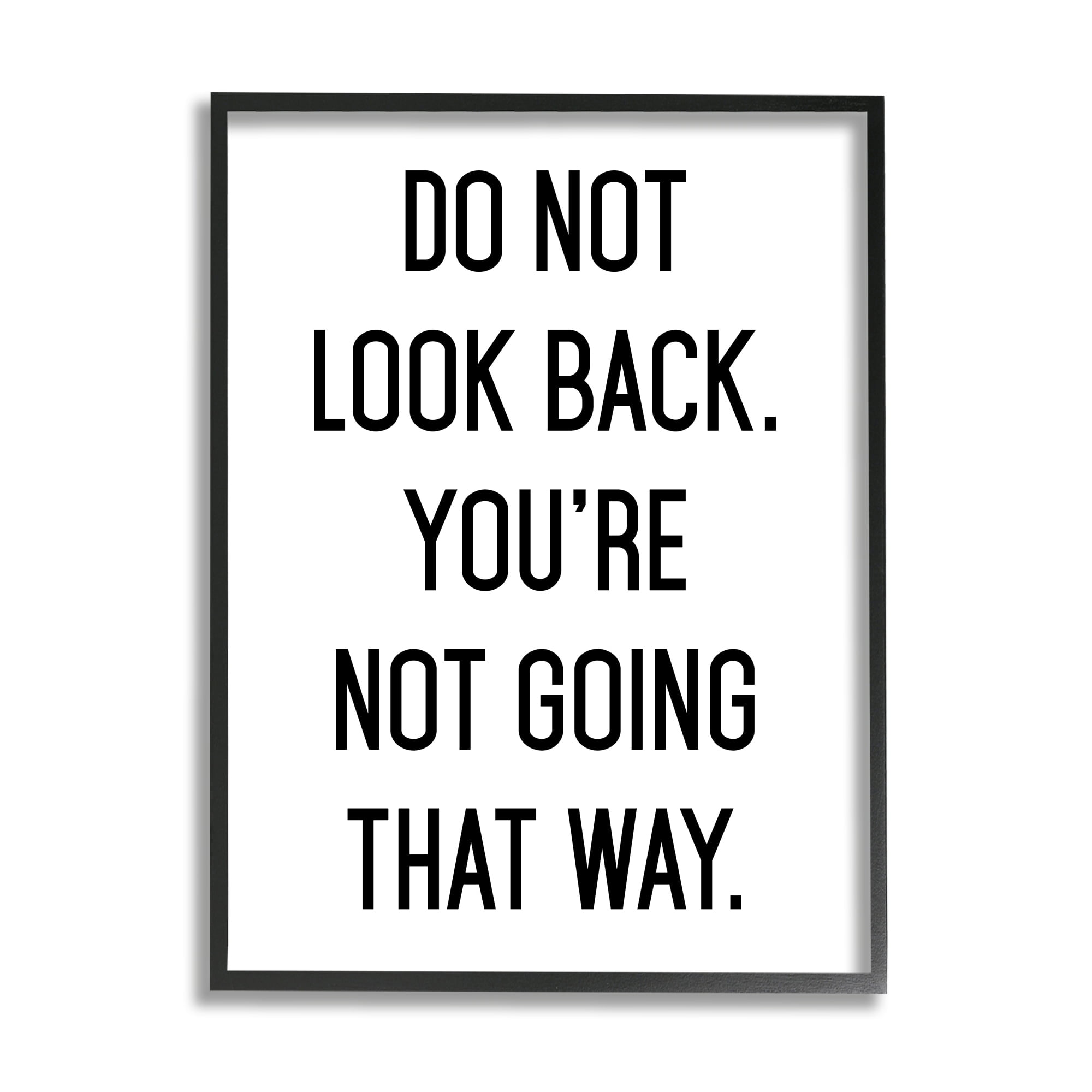 Stupell Industries Do Not Look Back Encouraging Motivational Phrase Graphic Art Black Framed Art Print Wall Art, Design by Lettered and Lined