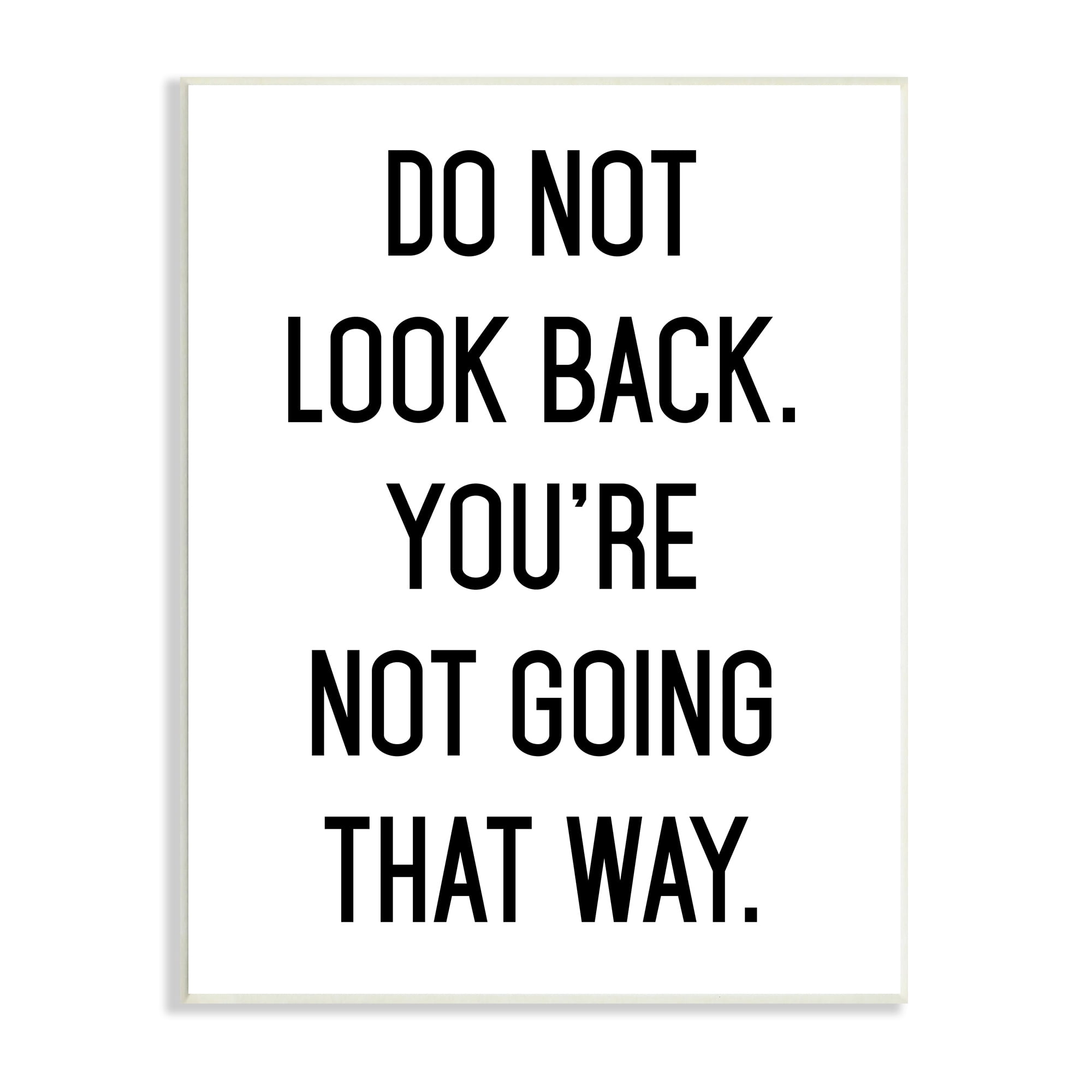 Stupell Industries Do Not Look Back Encouraging Motivational Phrase Graphic Art Unframed Art Print Wall Art, Design by Lettered and Lined