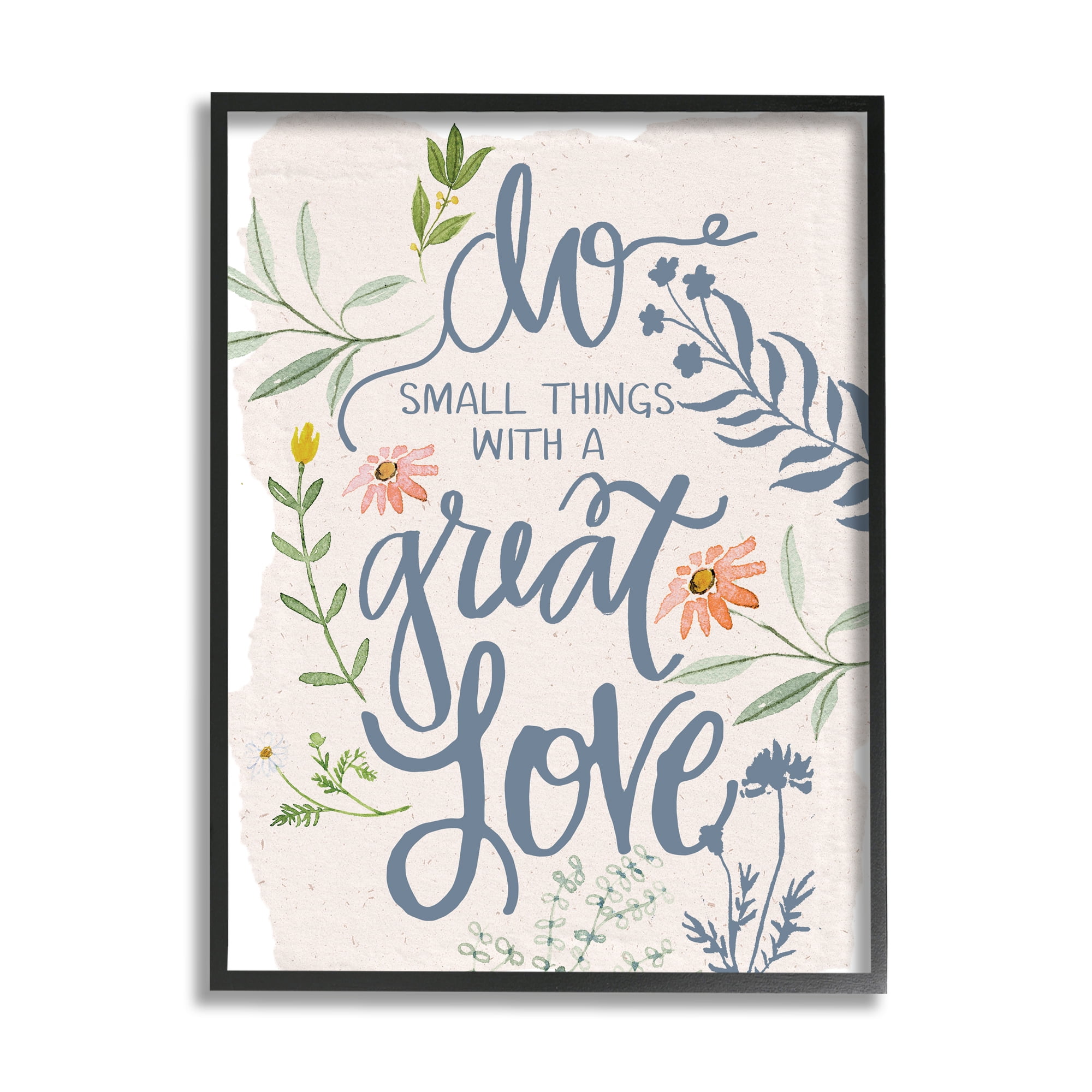 Stupell Industries Do Small Things With Great Love Sentiment Blooming Florals, 11 x 14, Designed by Dogwood Portfolio