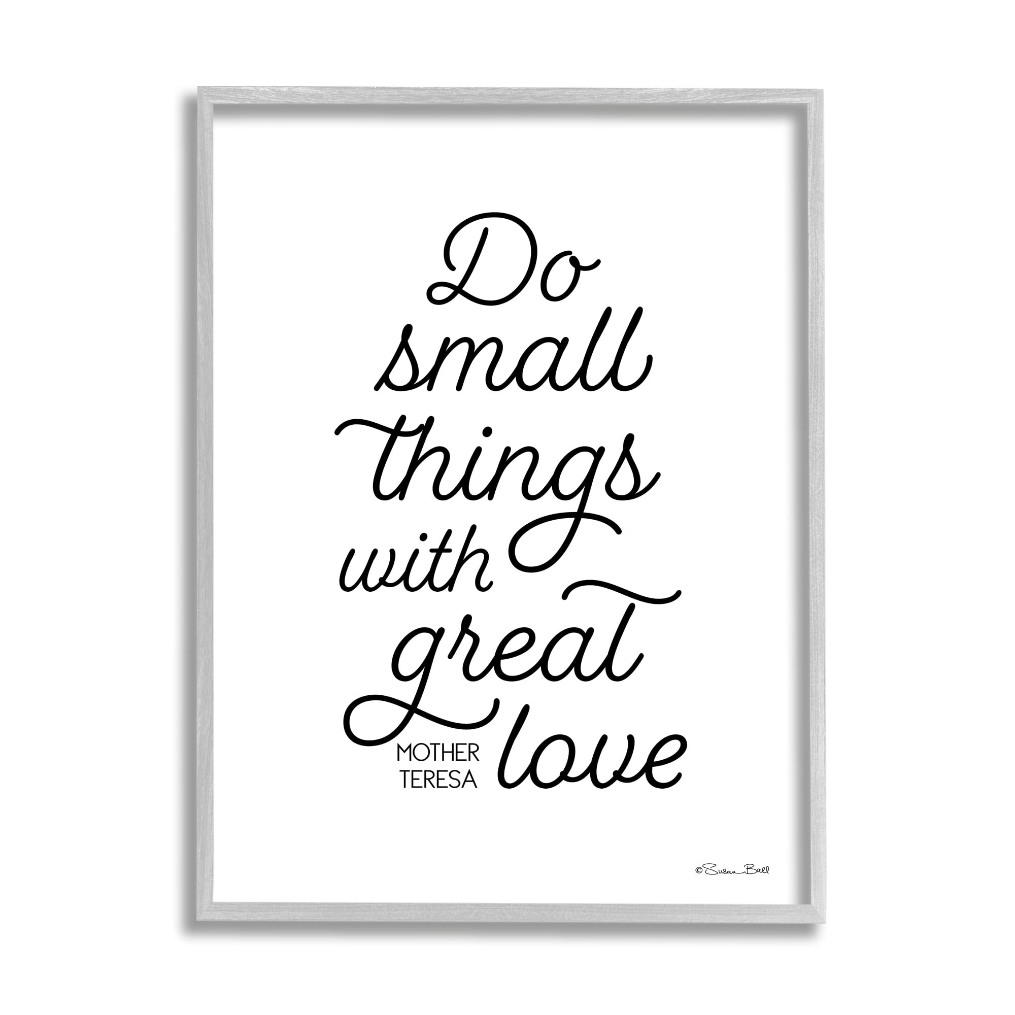 Stupell Industries Do Things with Love Mother Theresa Motivational Proverb ,11 x 14, Design by Sn Ball