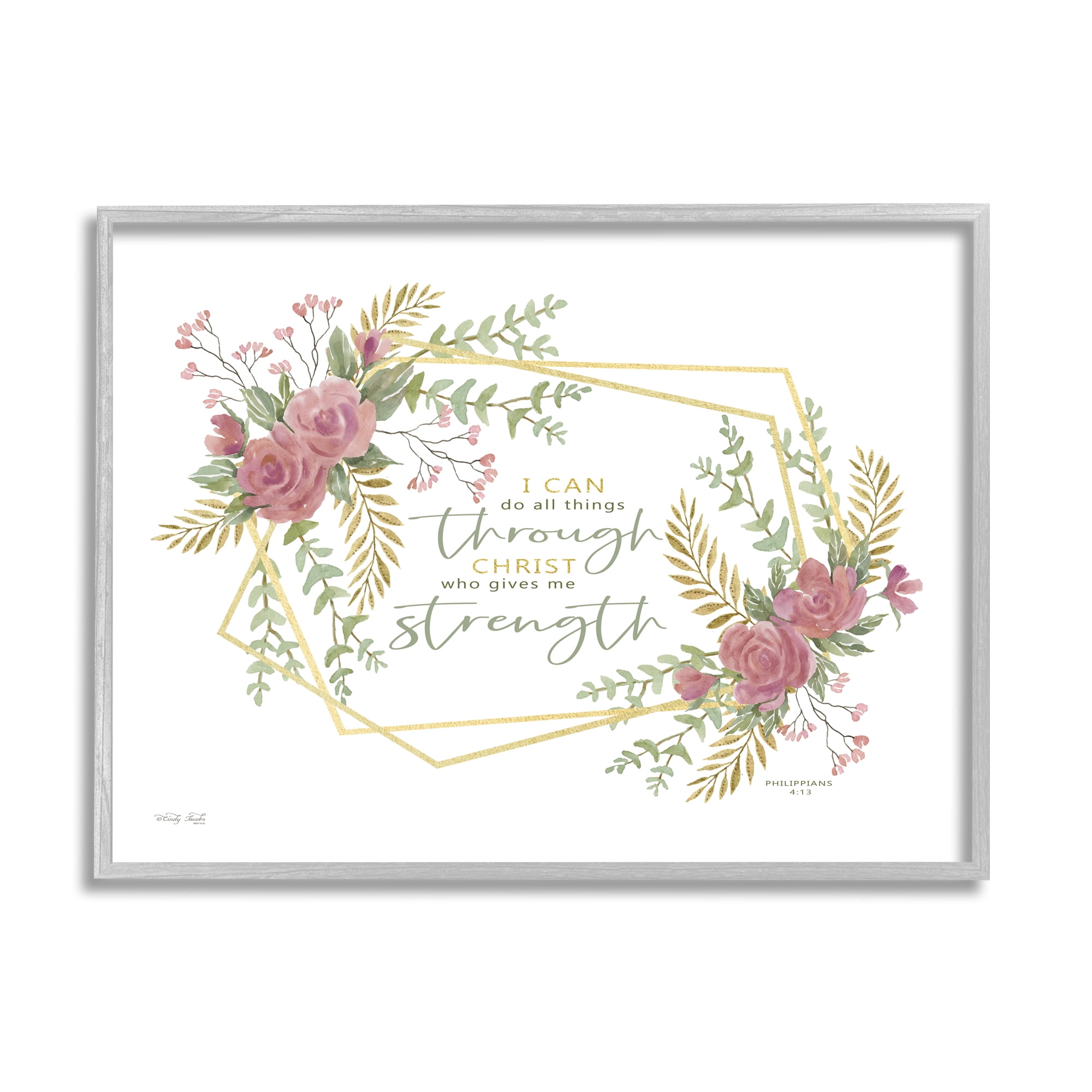 Stupell Industries Do Through Christ Give Strength Geometric Floral Shapes,20 x 16, Design by Cindy Jacobs