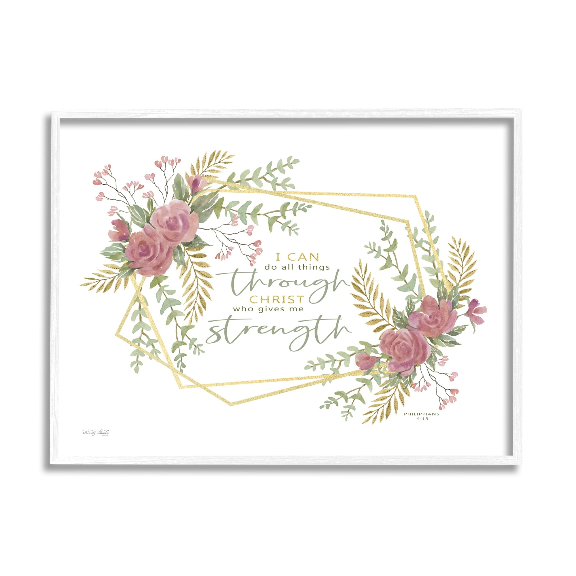 Stupell Industries Do Through Christ Give Strength Geometric Floral Shapes,30 x 24, Design by Cindy Jacobs